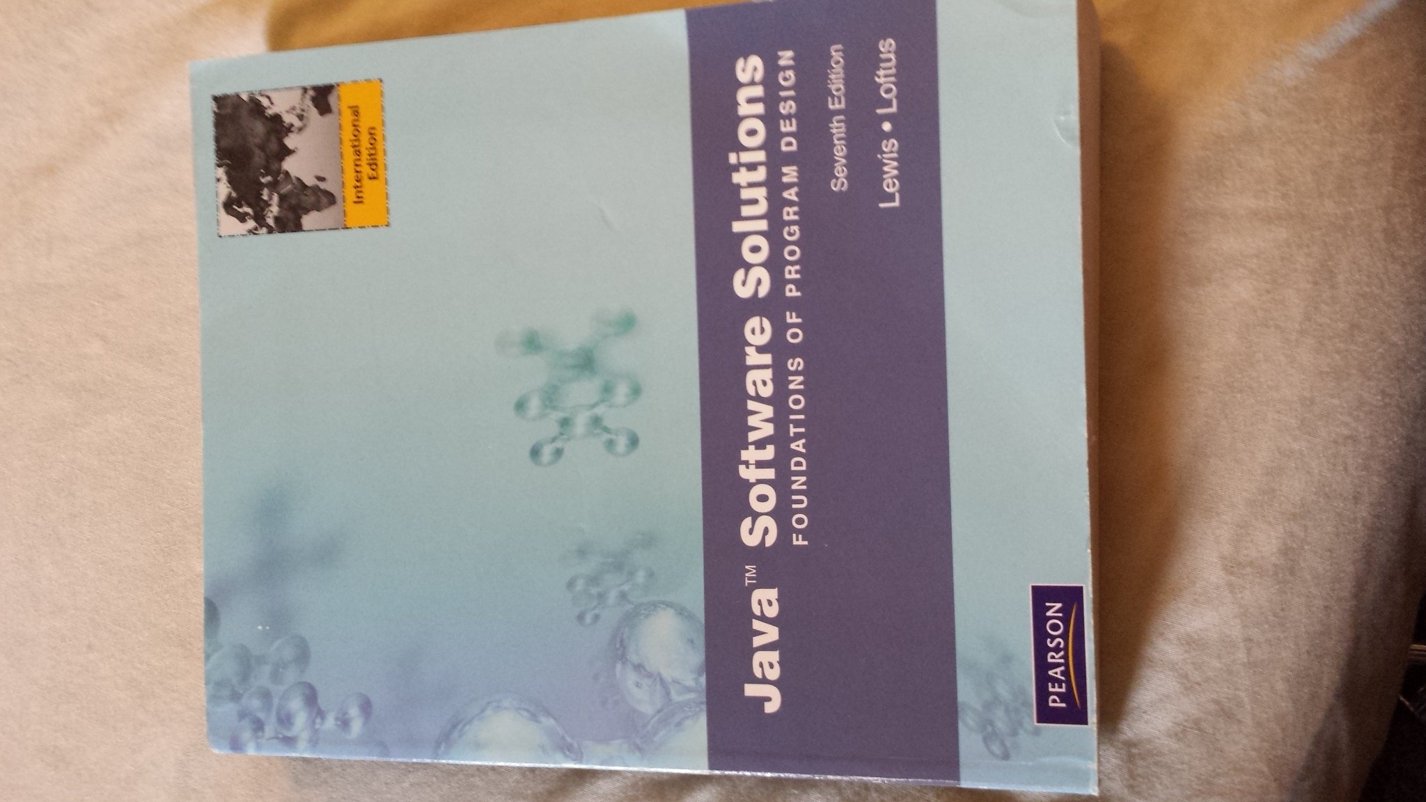 Java: Software Solutions Foundations of Program Design: International Edition