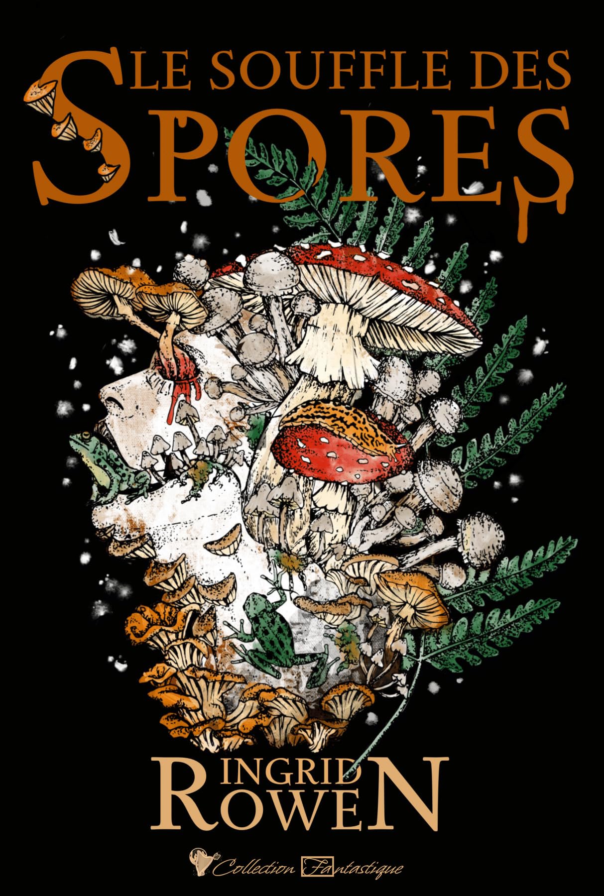 Le Souffle des spores: Recueil de nouvelles horrifiques fongiques