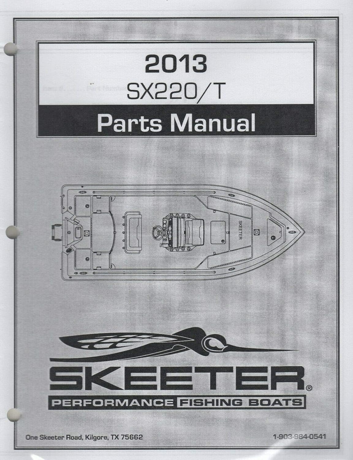 2013 SKEETER PERFORMANCE FISHING BOATS SX220/T PARTS MANUAL (782