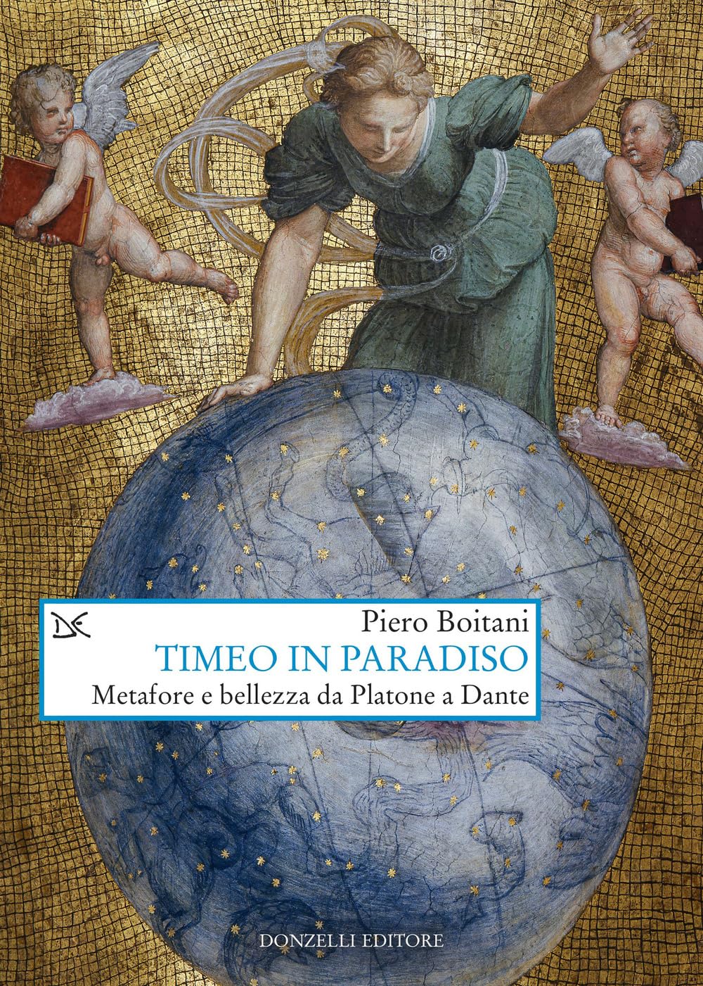 Timeo In Paradiso. Metafore E Bellezza Da Platone A Dante - 4