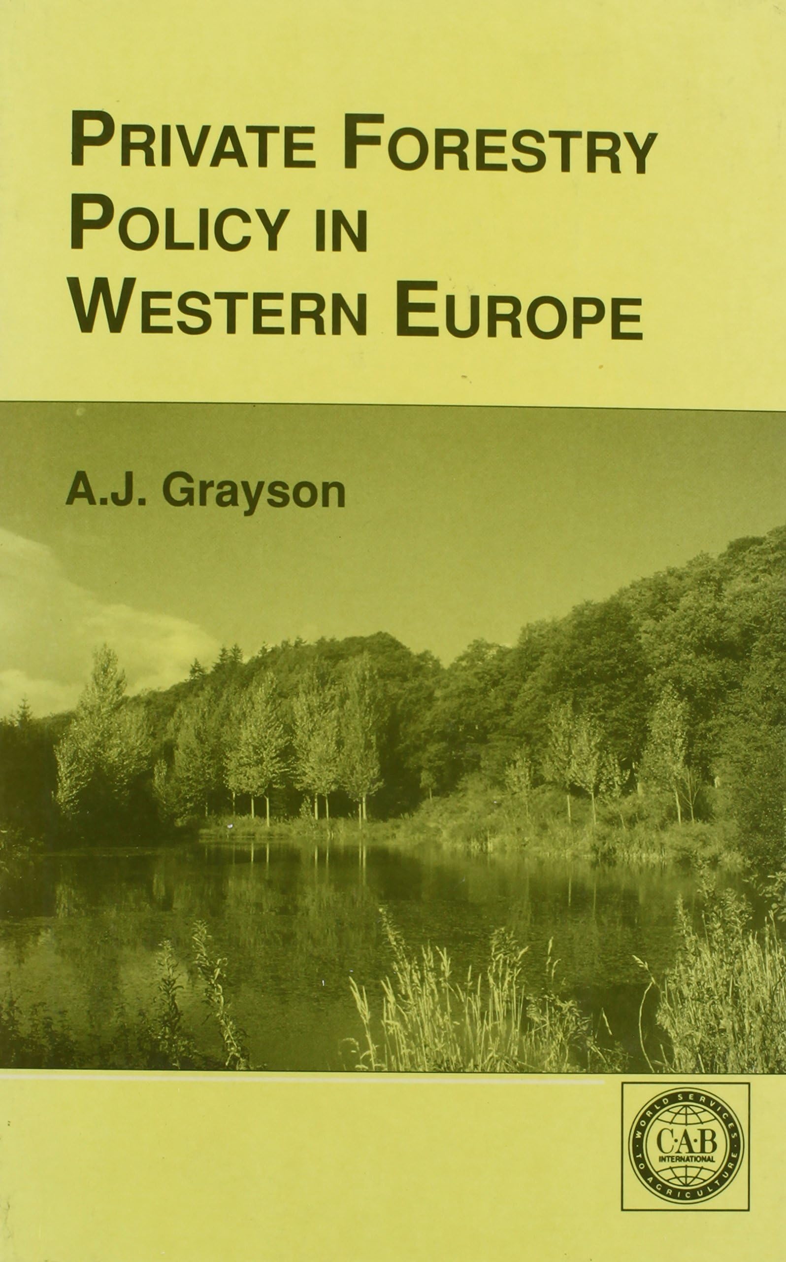 Private Forestry Policy in Western Europe