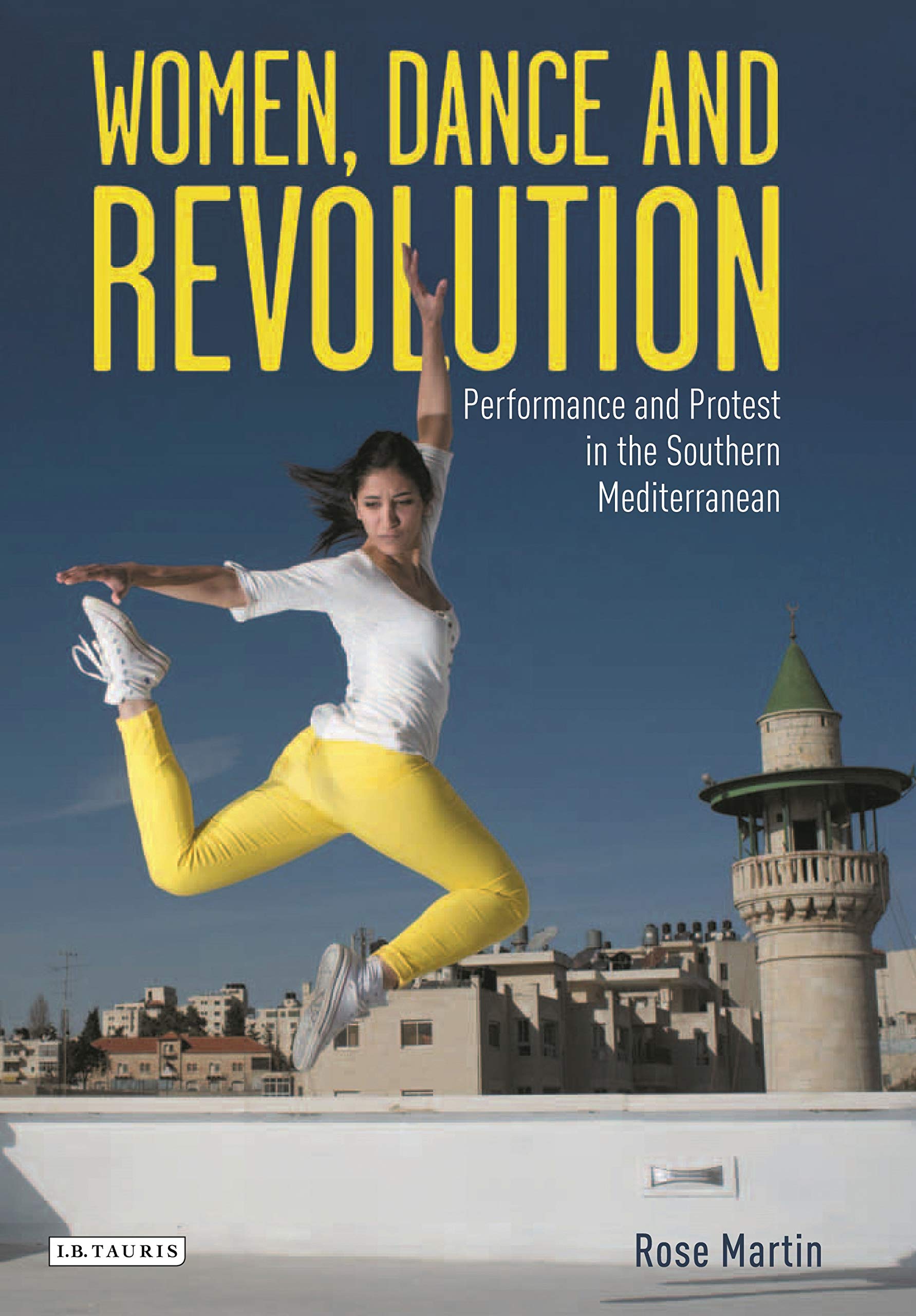 Women, Dance and Revolution : comprendre les luttes des femmes par la performance artistique