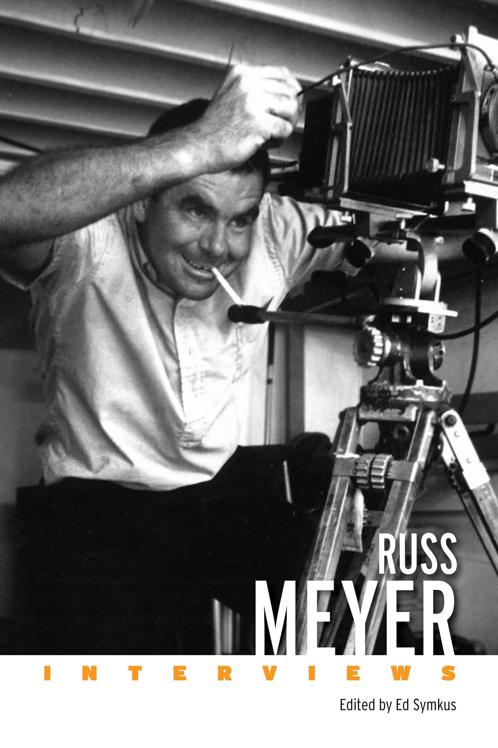 Russ Meyer by Ed Symkus PAPERBACK 9781496855855