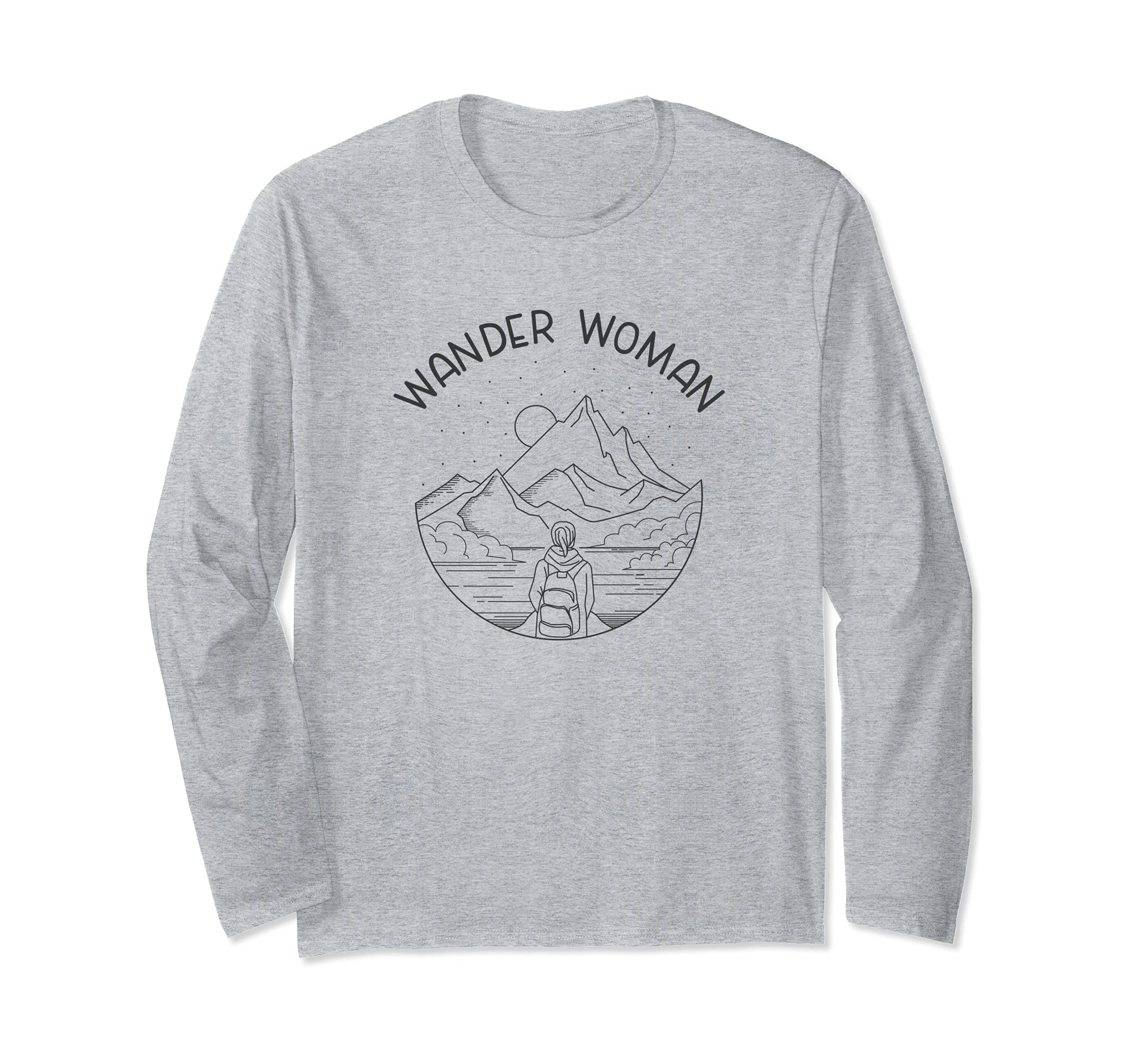 Wander Woman Saying / Outdoors Mountains Backpack Travel Long Sleeve T-Shirt, Grey