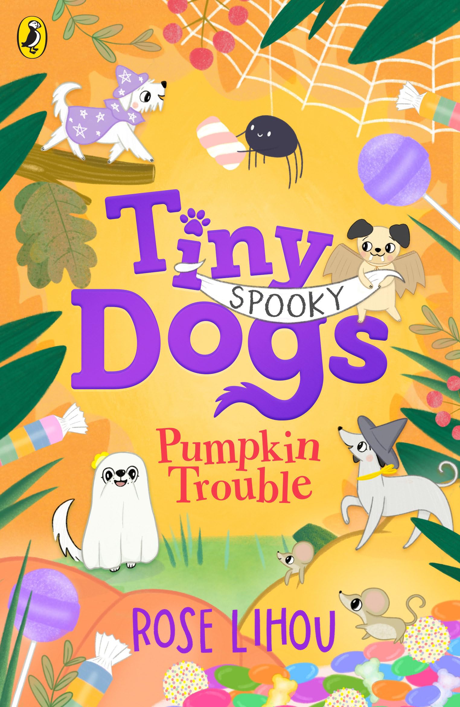 Tiny Dogs: Pumpkin Trouble: The fifth chapter book in the delightfully spooky illustrated series