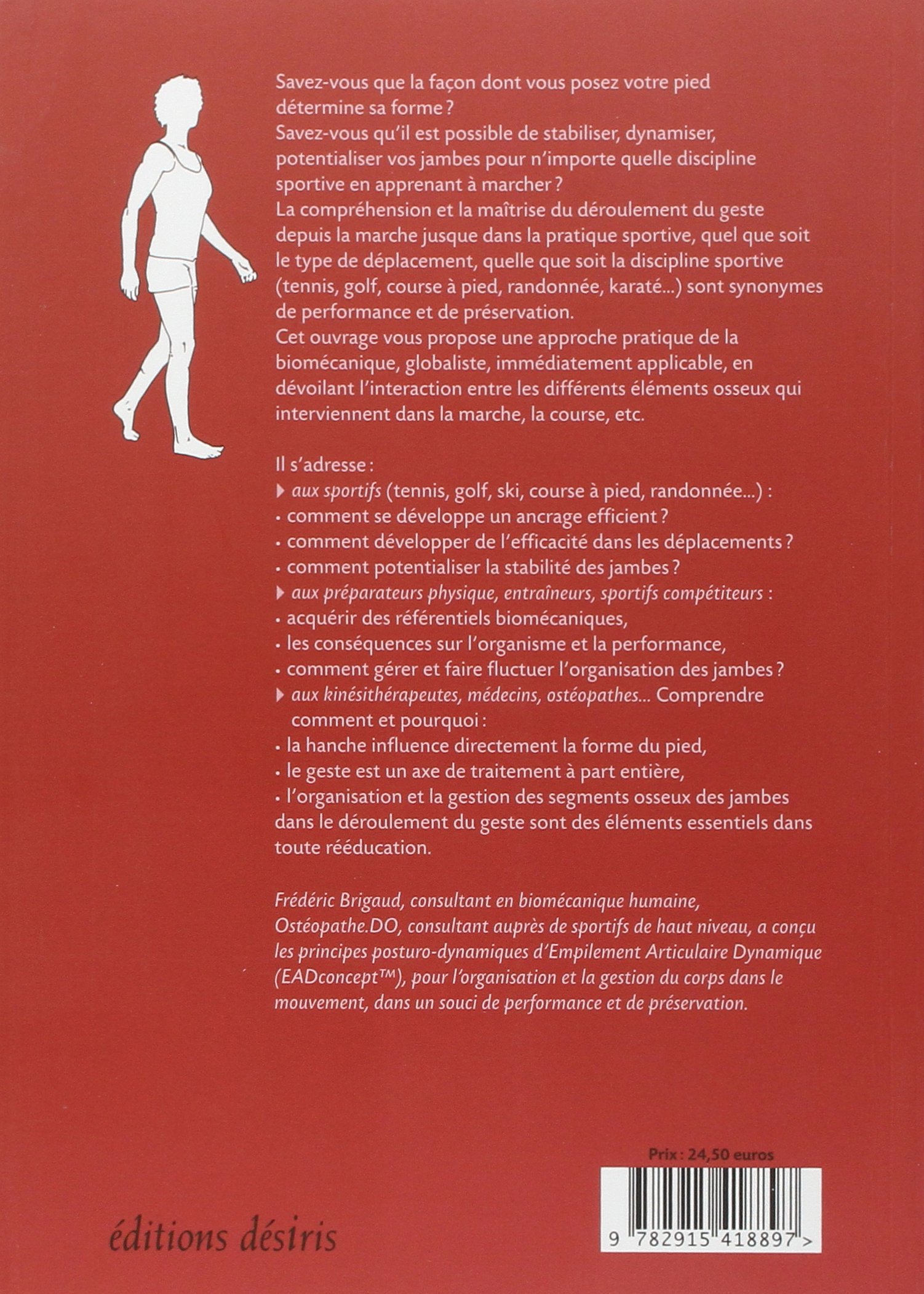 La marche et la performance sportive: Optimisation de la marche, de la course, du saut