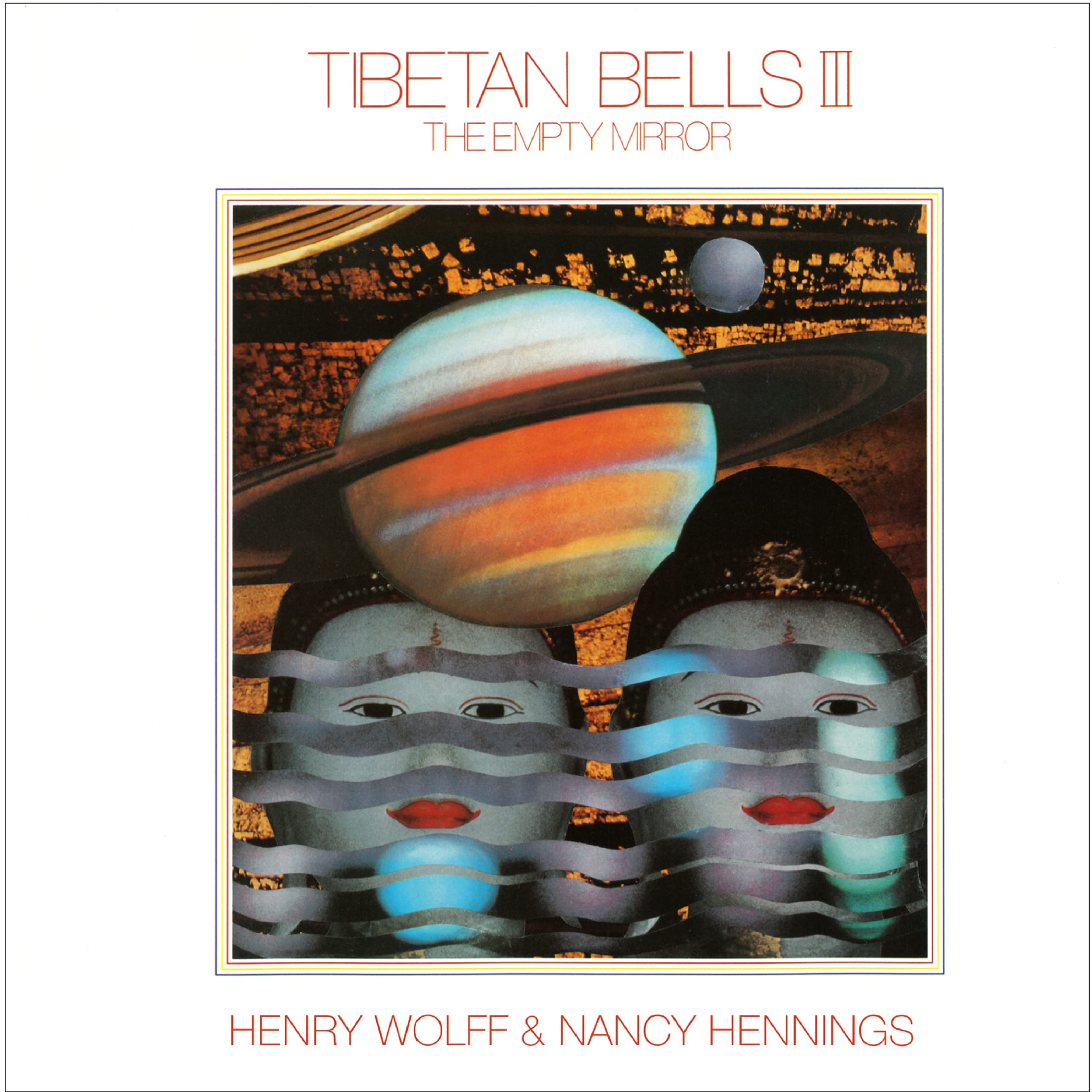 Tibetan Bells III: The Empty Mirror [Audio CD] Henry Wolff & Nancy Hennings
