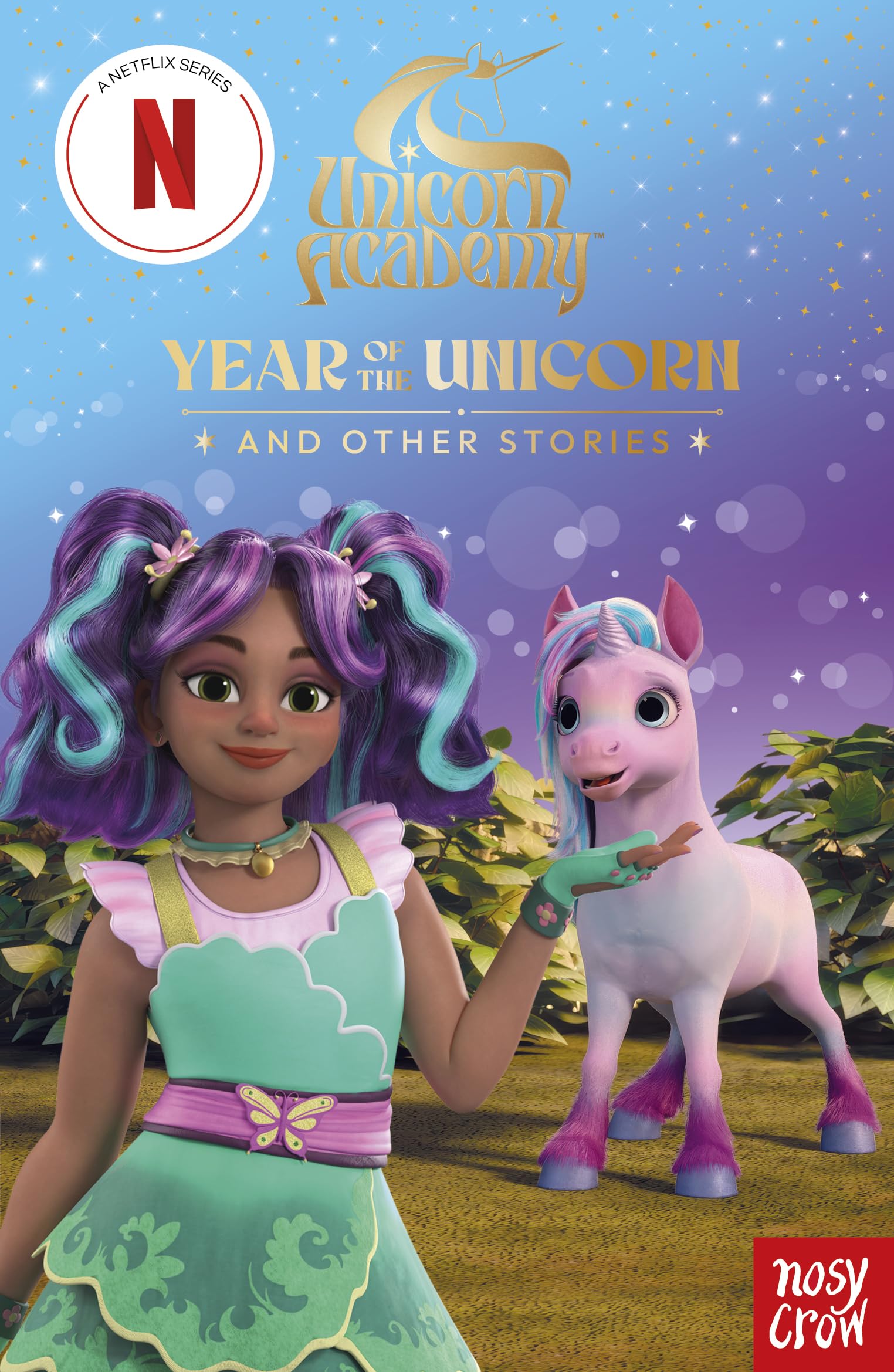 Unicorn Academy: Year of the Unicorn and other stories: With 3 short illustrated stories for fans of the Netflix show (Unicorn Academy: TV tie-in titles)