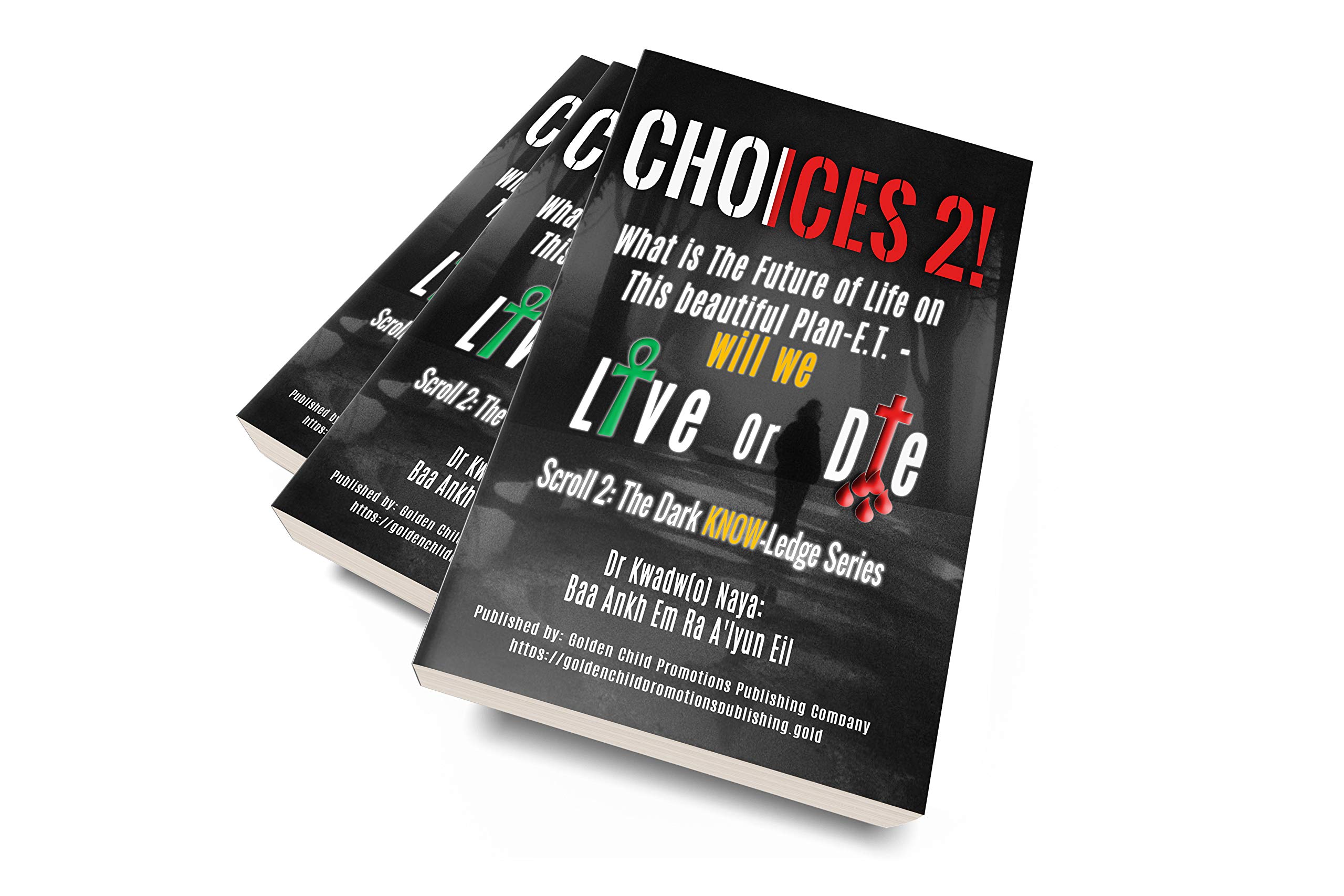 Choices!: Natural Order vs Unnatural Order! (Dark KNOW-Ledge Series Book 2)