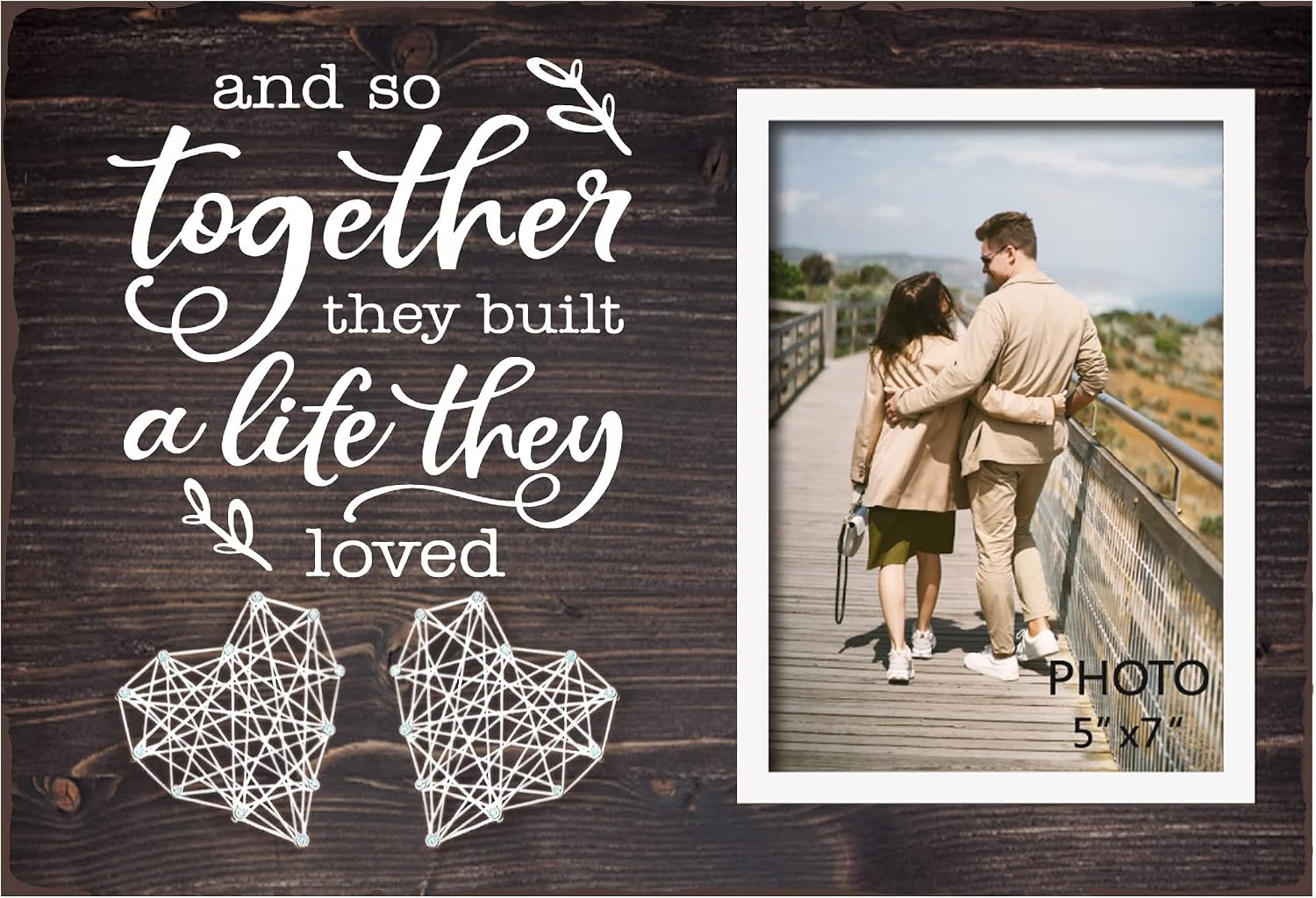 Wooden Picture Frame 5x7 Inch, And So Together They Built a Life They Loved