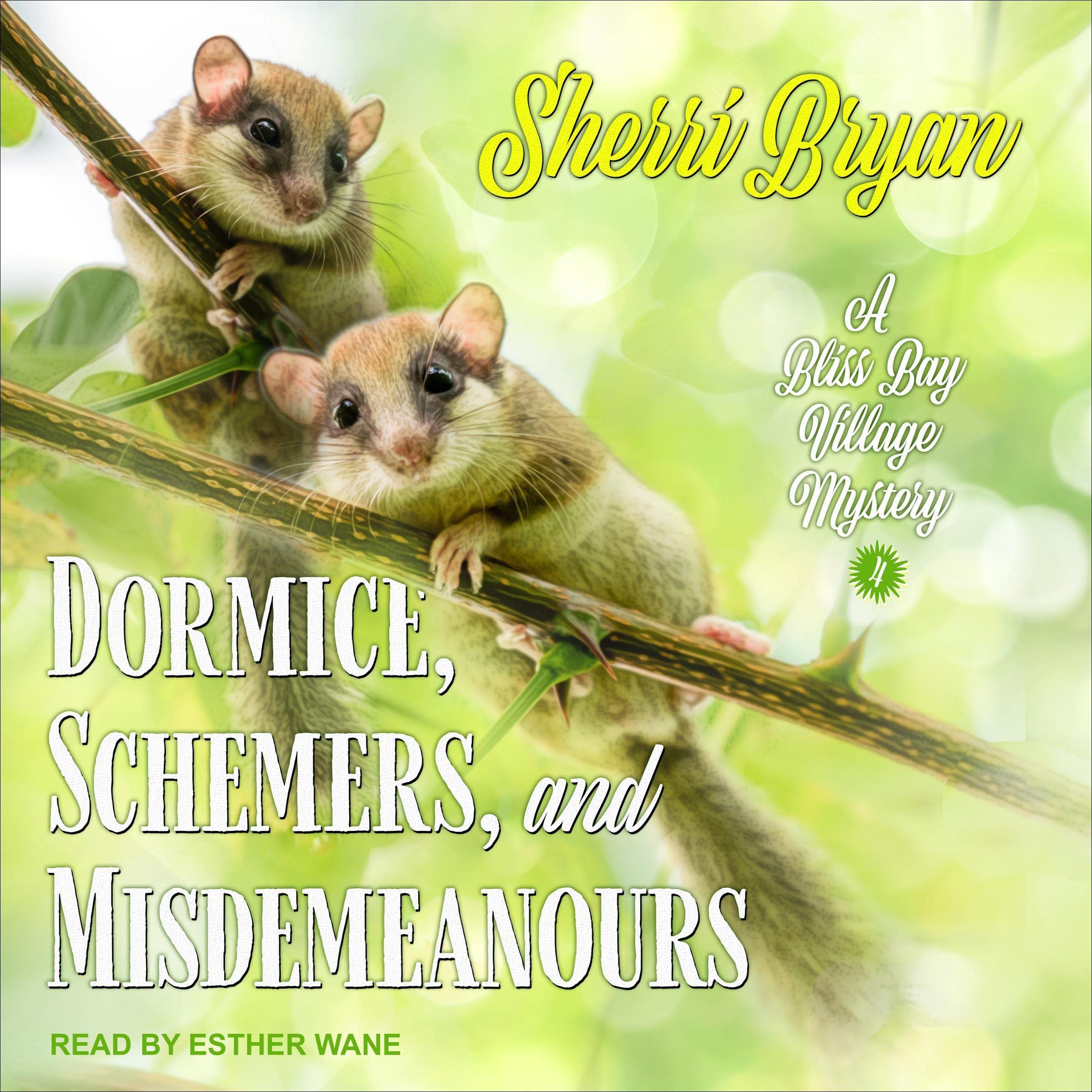 Dormice, Schemers, and Misdemeanours