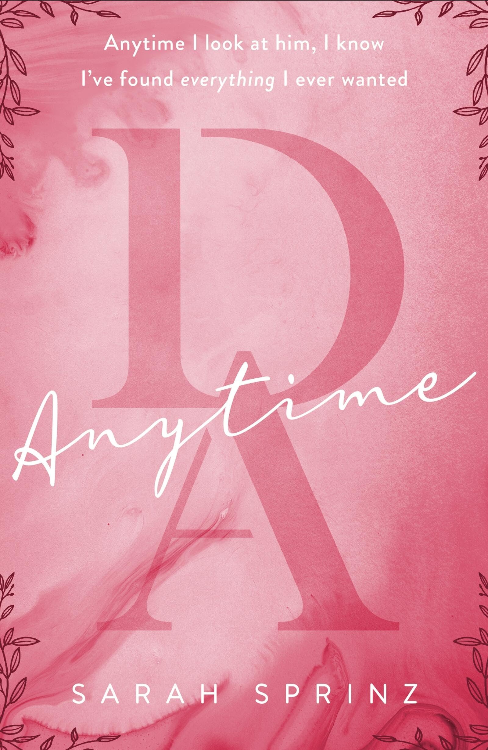 Anytime : an enemies-​to-​lovers BookTok hit: 3