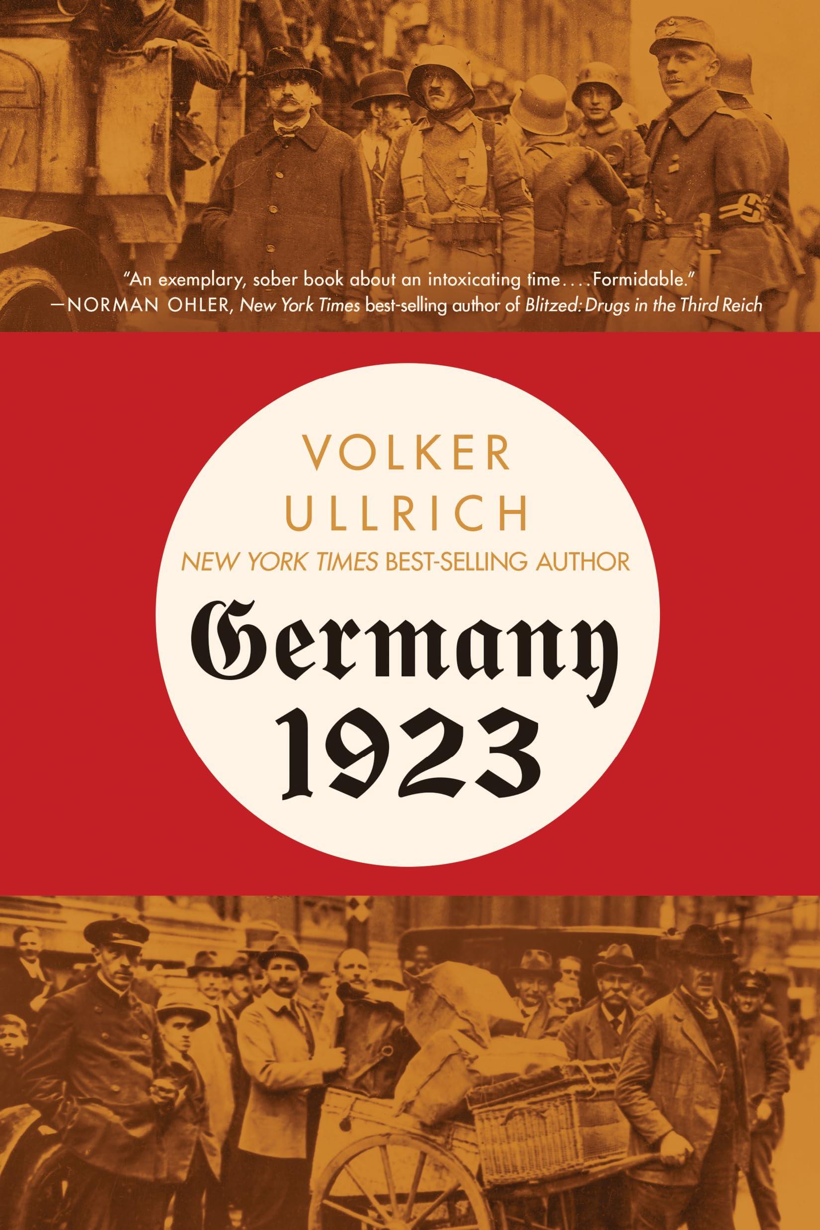 Germany 1923 – Hyperinflation, Hitler′s Putsch, and Democracy in Crisis