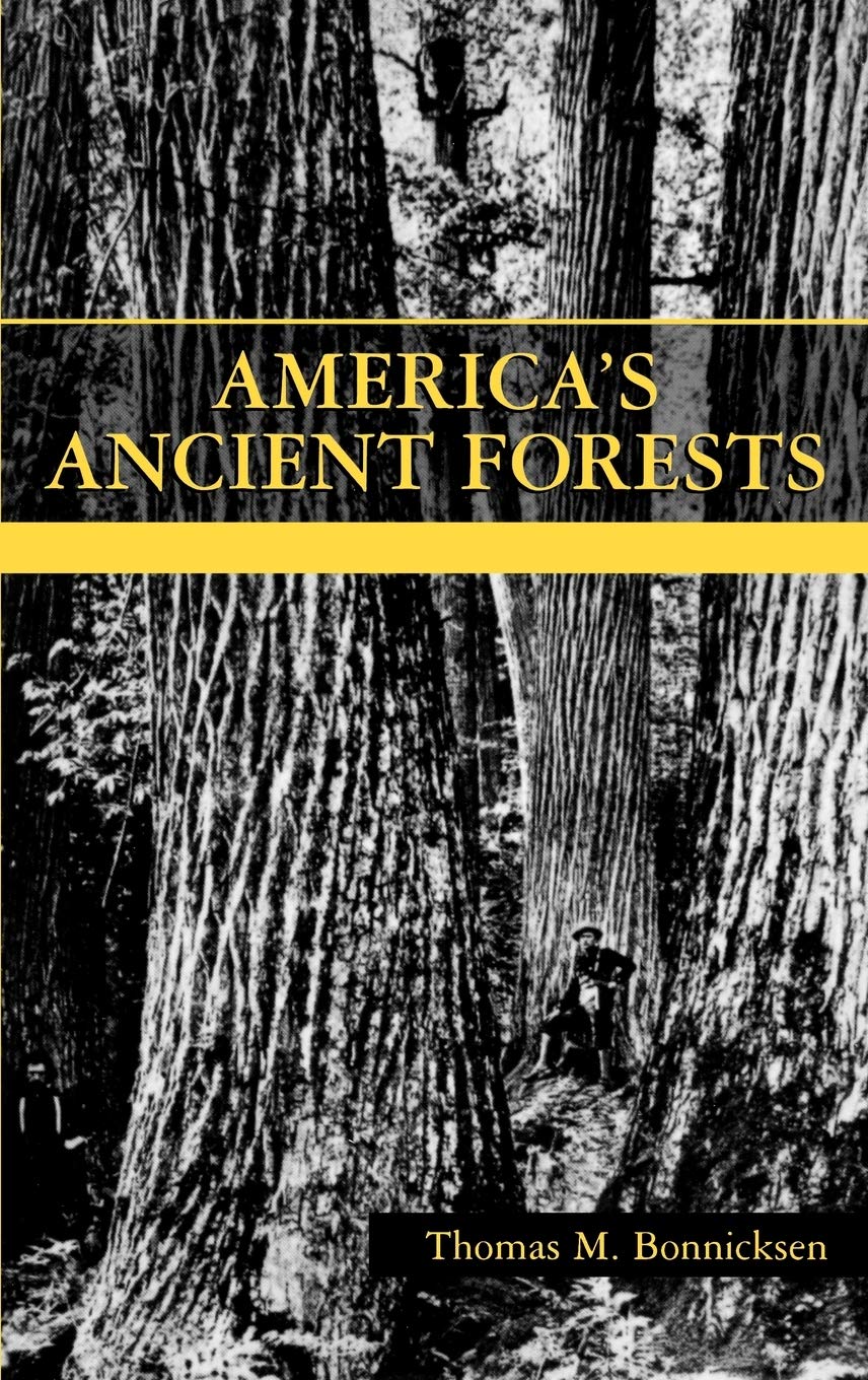 America's Ancient Forests: From the Ice Age to the Age of Discovery