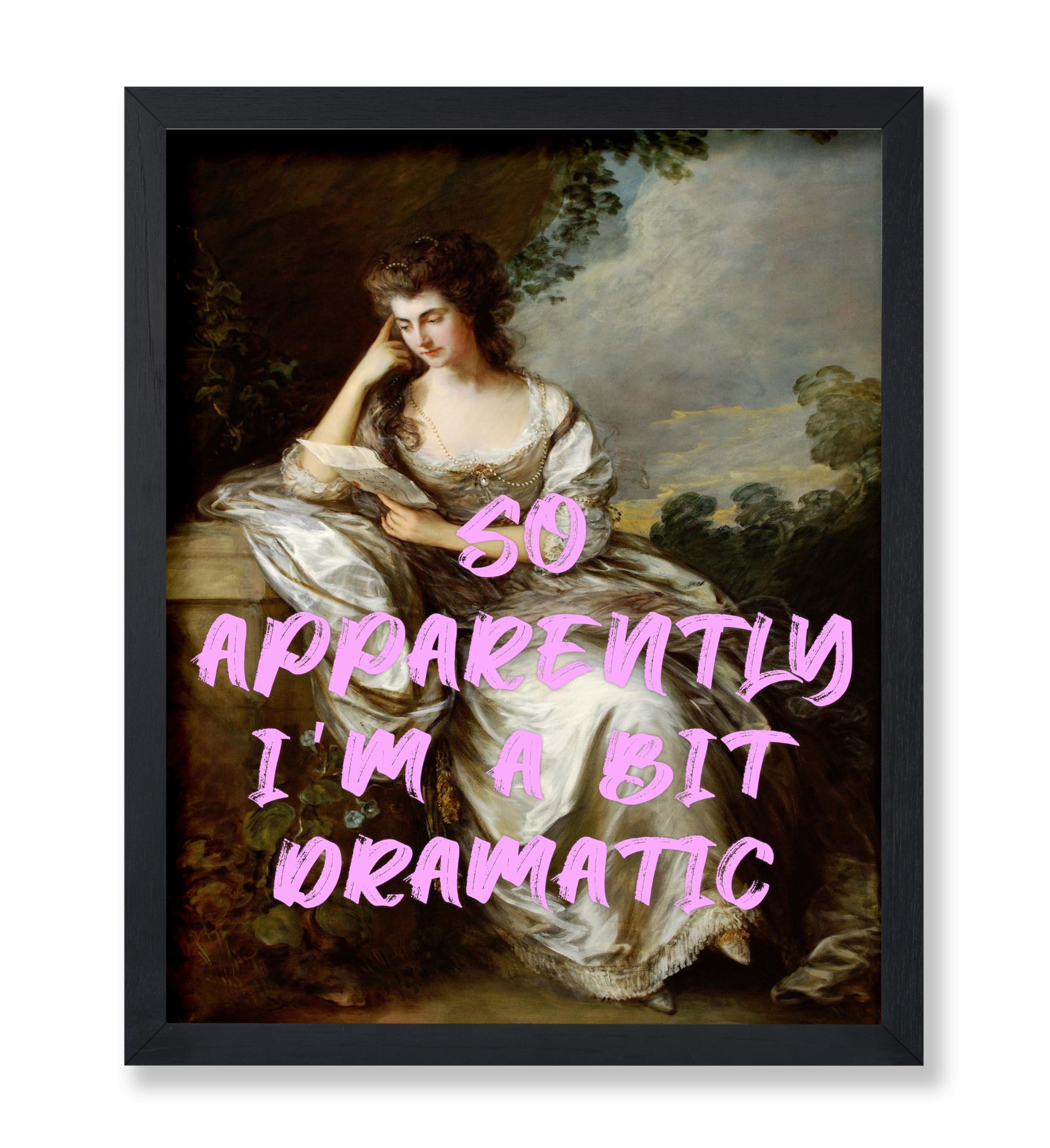 Poster Master Frances Browne Poster - So Apparently I'm Dramatic Print - Altered Art - Trendy Art - Gift for Men & Women - Funny Wall Decor for Office, Living Room or Bedroom - 8x10 UNFRAMED Wall Art