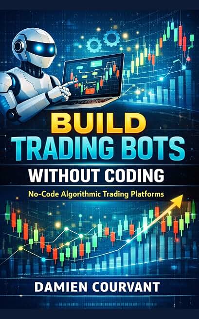 Build Trading Bots Without Coding: No-Code Algorithmic Trading Platforms
