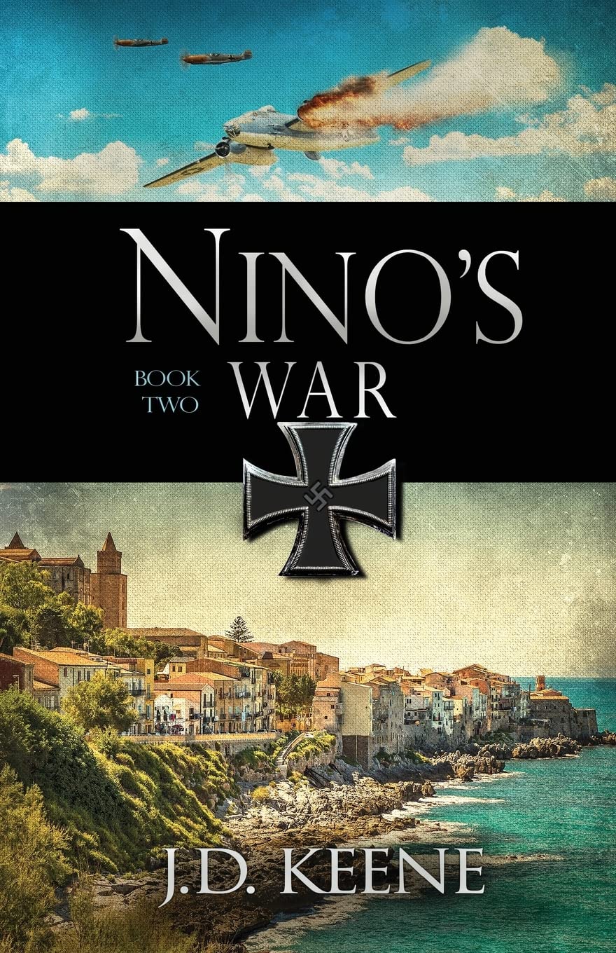 Nino's War: Book 2 of The Nino Series (Nino Servidei)