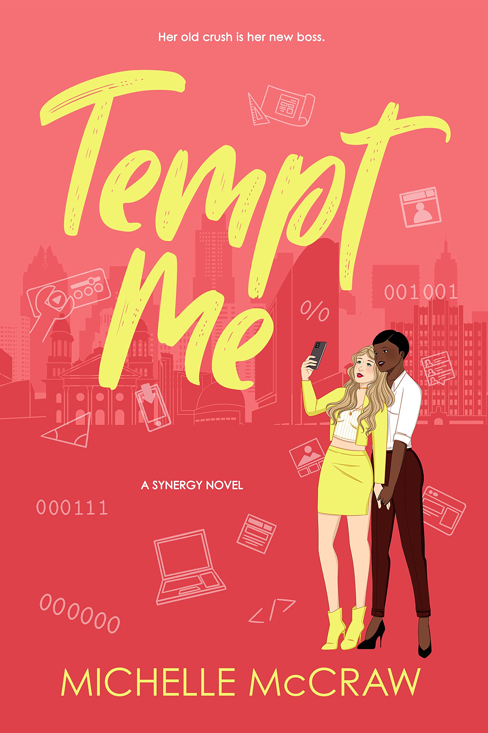 Tempt Me: A Brother’s Best Friend Workplace Standalone Romantic Comedy (Synergy Office Romance Book 6)