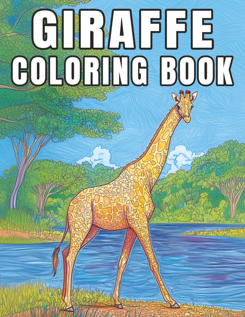 Giraffe: Coloring Book Beautiful safari wildlife Designs for relaxing, mindfulness, focus, and stress reduction (Peaceful Nature Wildlife Collection)