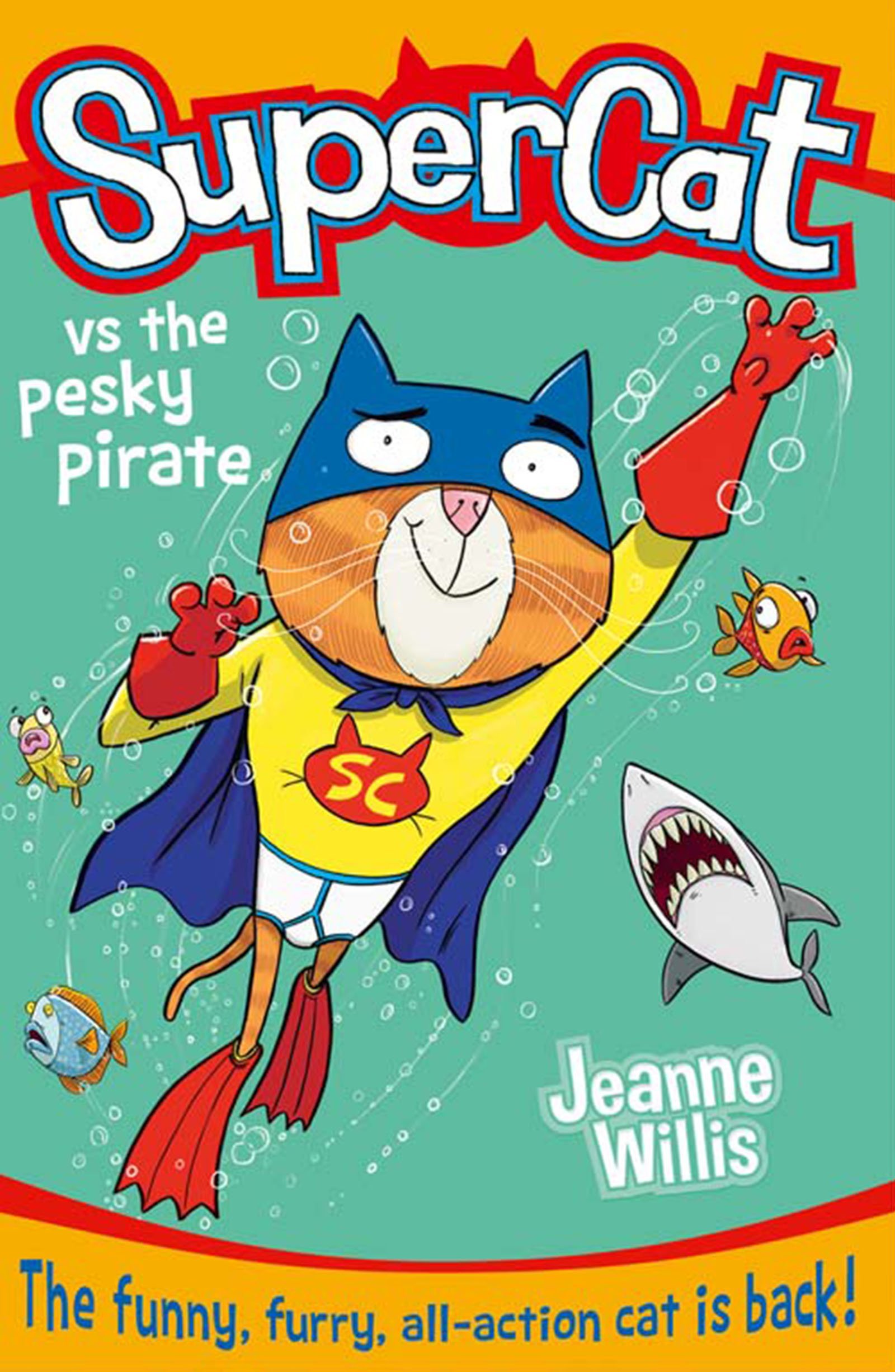 Supercat vs the Pesky Pirate (Book 3)