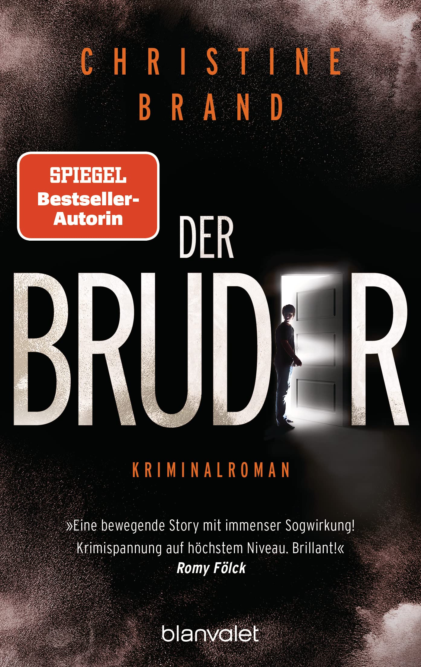 Der Bruder: Kriminalroman