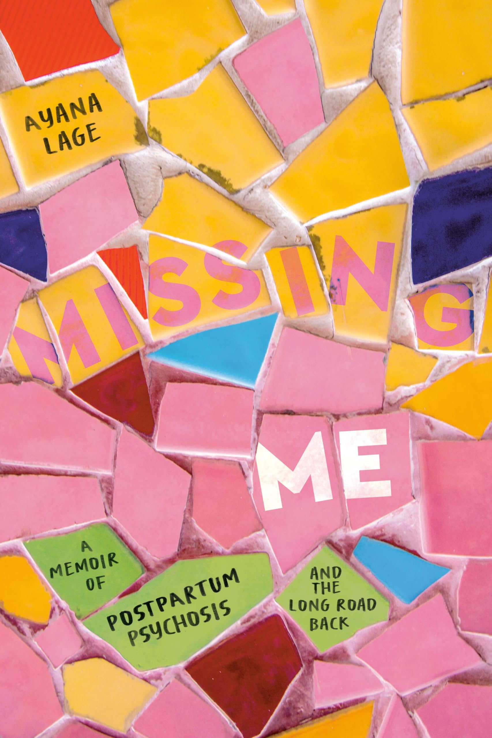 Missing Me by Ayana Lage - 9781546008958