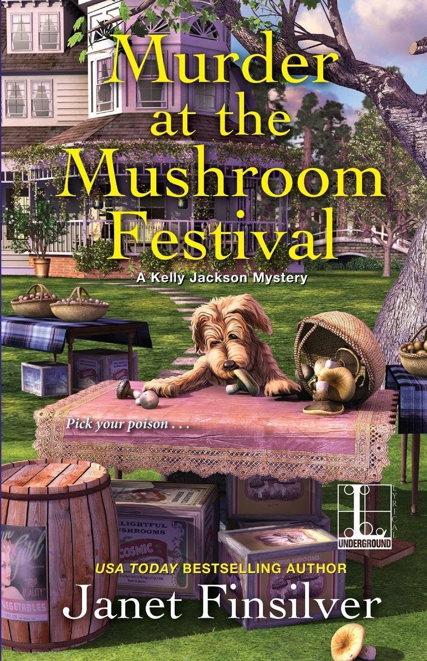 Murder at the Mushroom Festival: 4 (A Kelly Jackson Mystery)