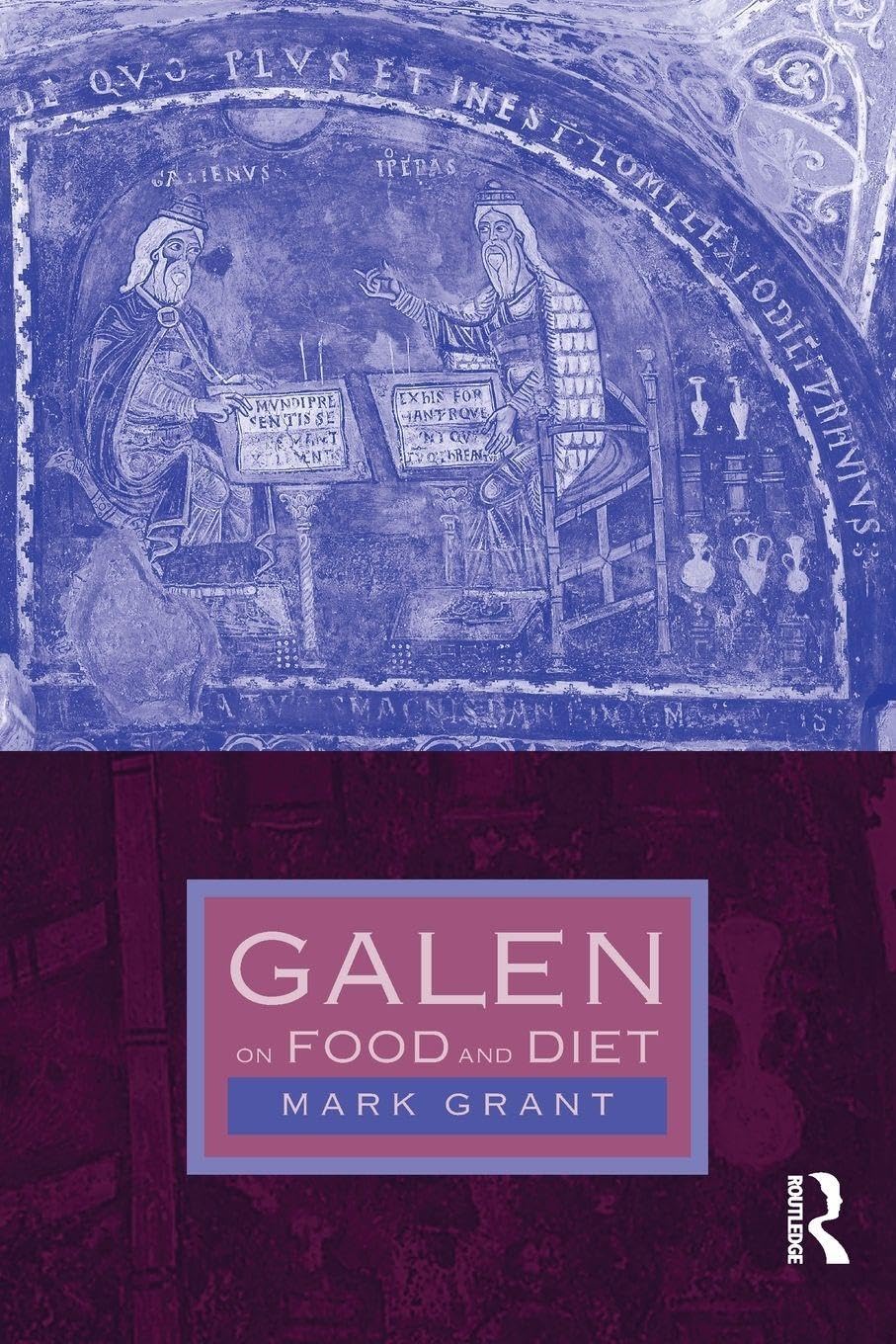 Galen on Food and Diet by Mark Grant PAPERBACK 9780415232333