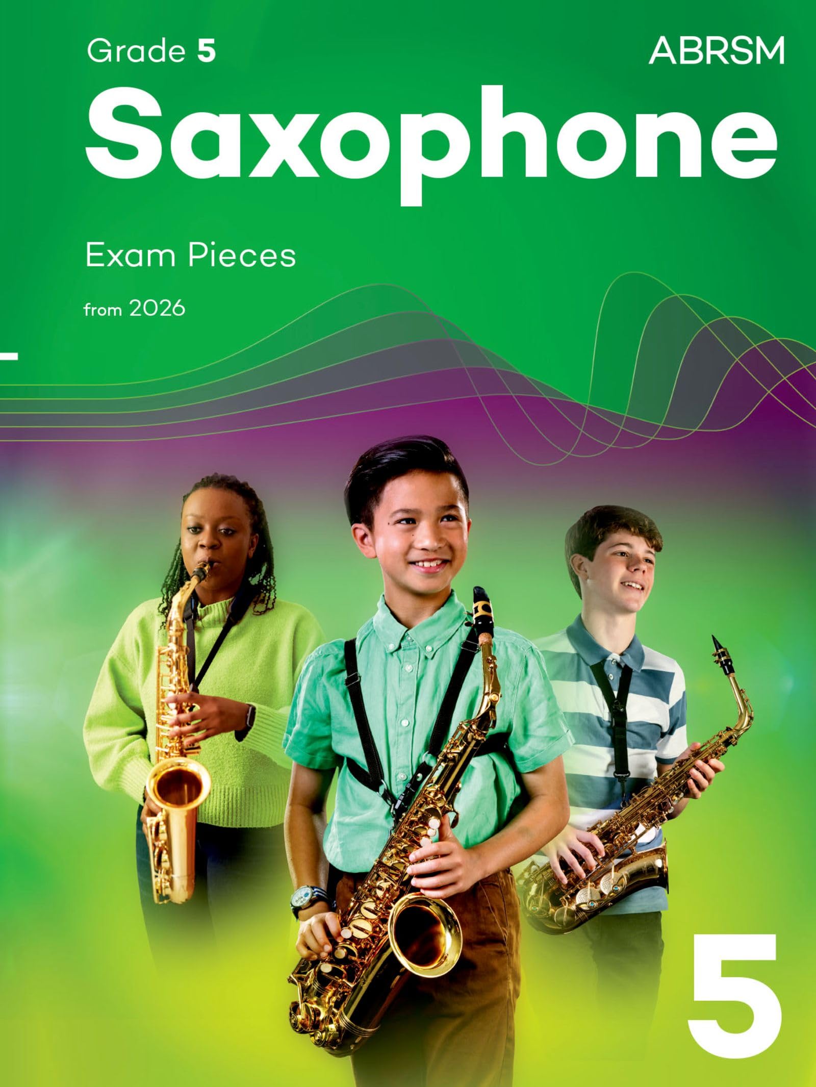 Saxophone Exam Pieces from 2026 ABRSM Grade 5 by ABRSM 9781786016690