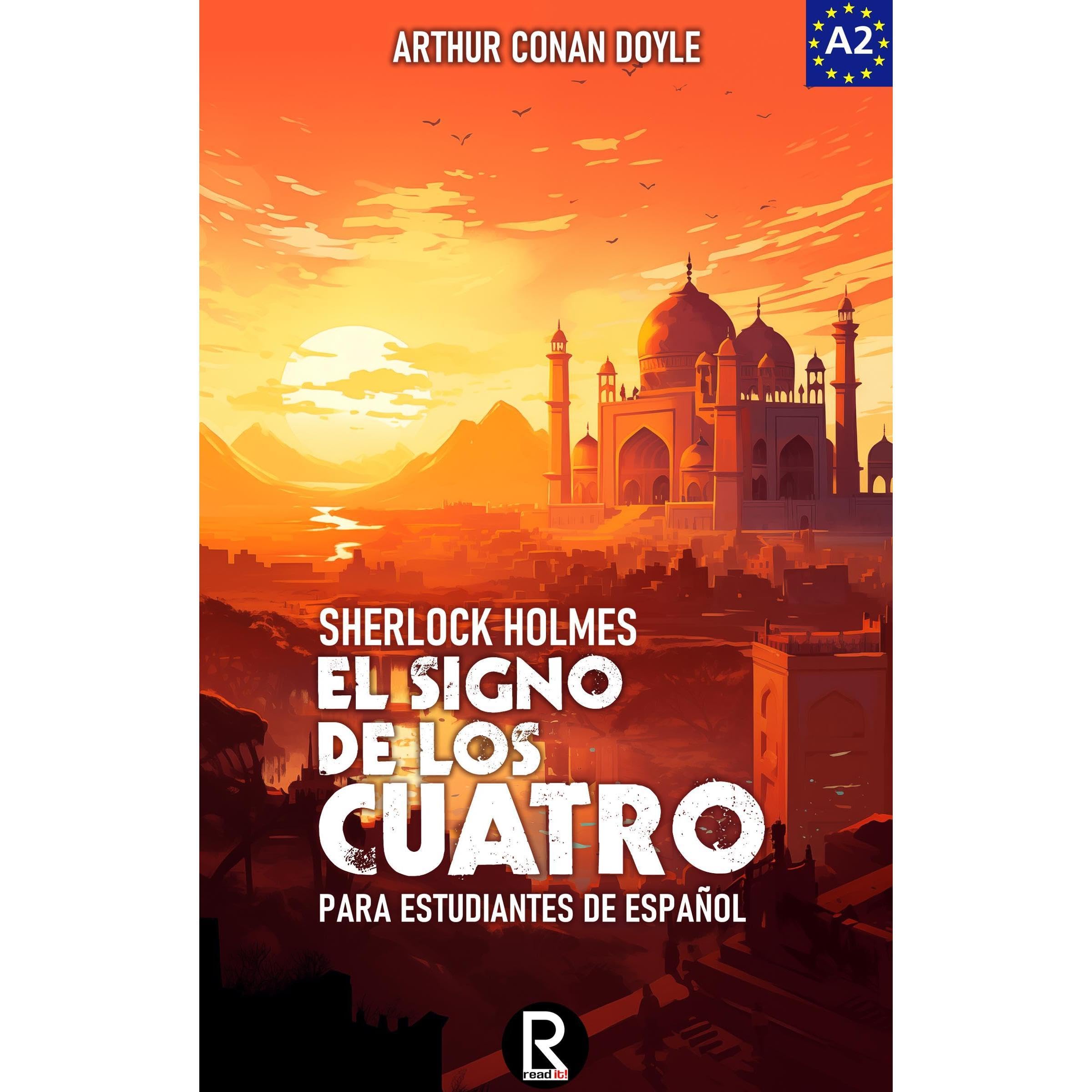 El signo de los cuatro para estudiantes de español. Libro de Lectura Nivel A2. Principiantes
