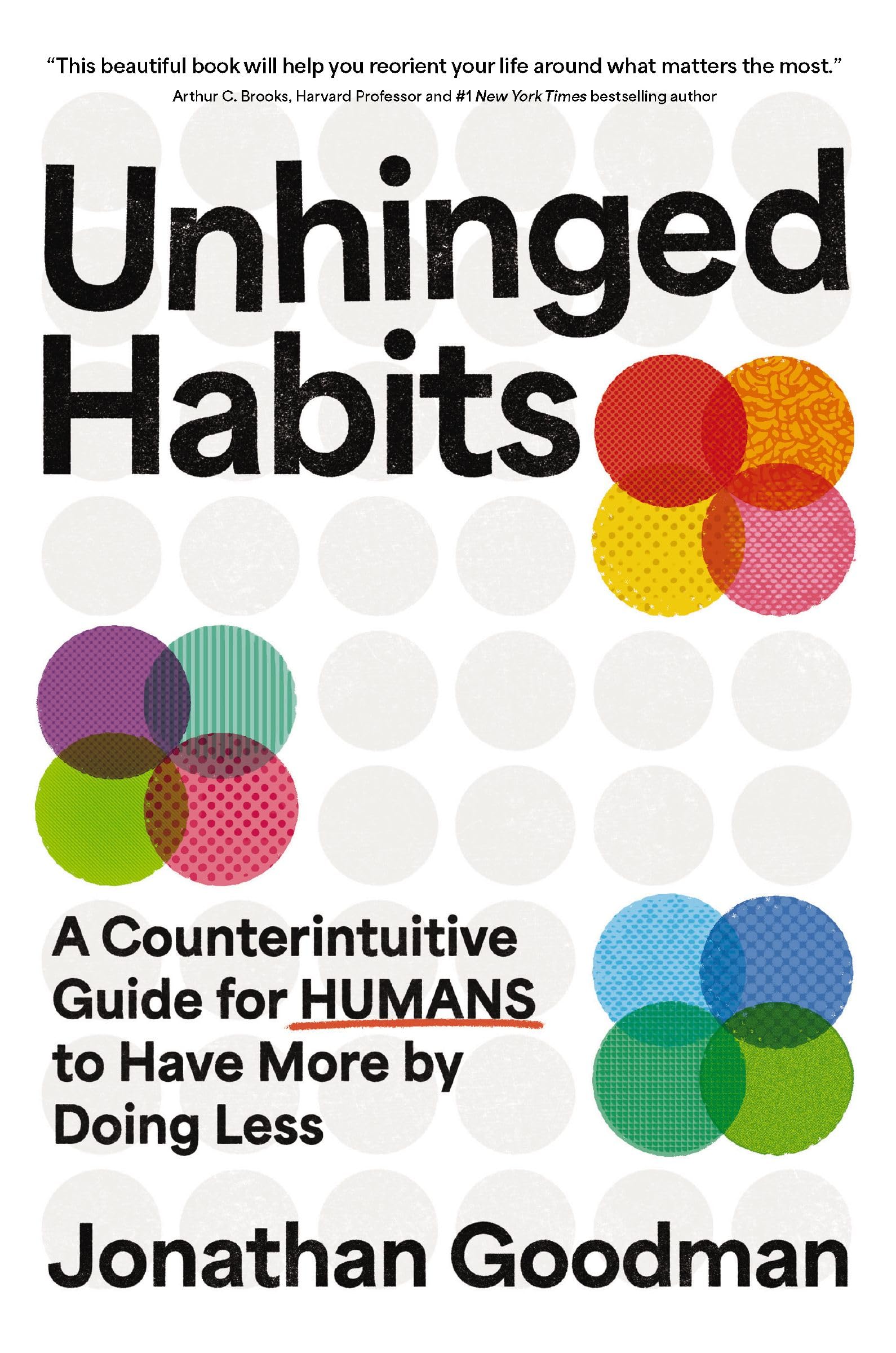 Unhinged Habits An Unbalanced Ambitious
