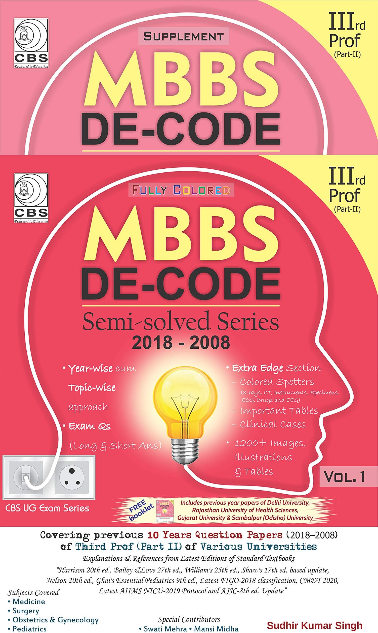 Mbbs De Code Semi Solved Series 2018-2008 With Supplement 3Rd Prof (Part 2) 2 Vol Set (Pb 2020)
