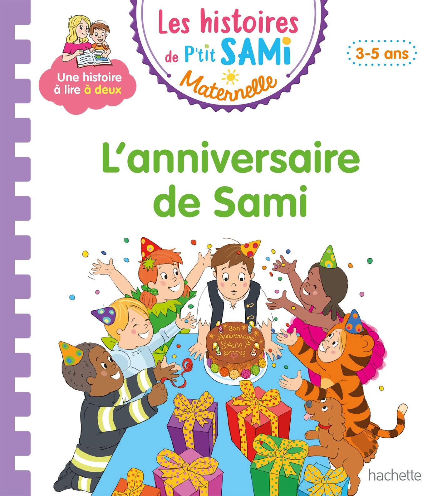 Les histoires de p'tit sami maternelle (3-5 ans) : l'anniversaire de sami