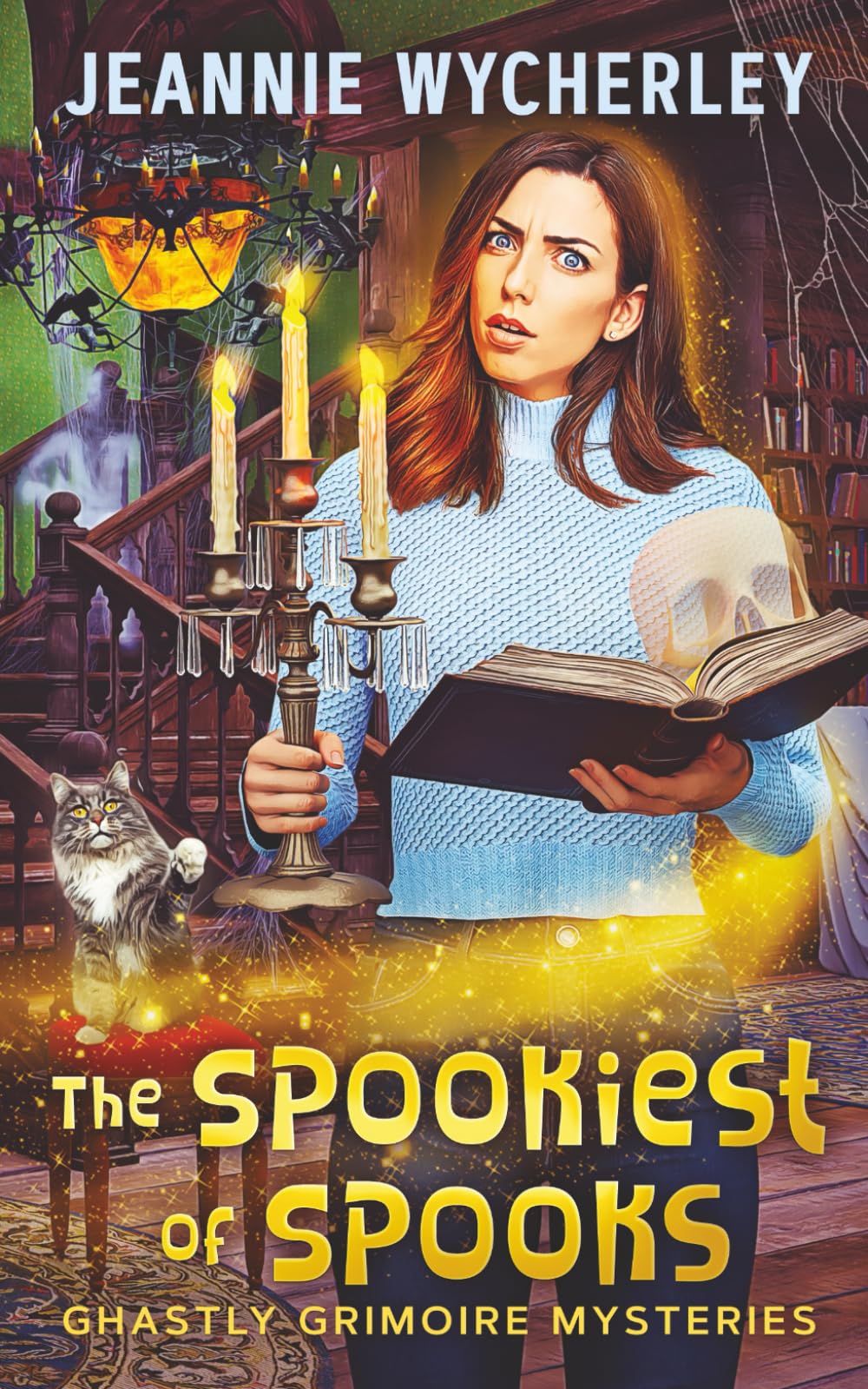 The Spookiest of Spooks: A paranormal cozy fantasy mystery (Ghastly Grimoire Mysteries)