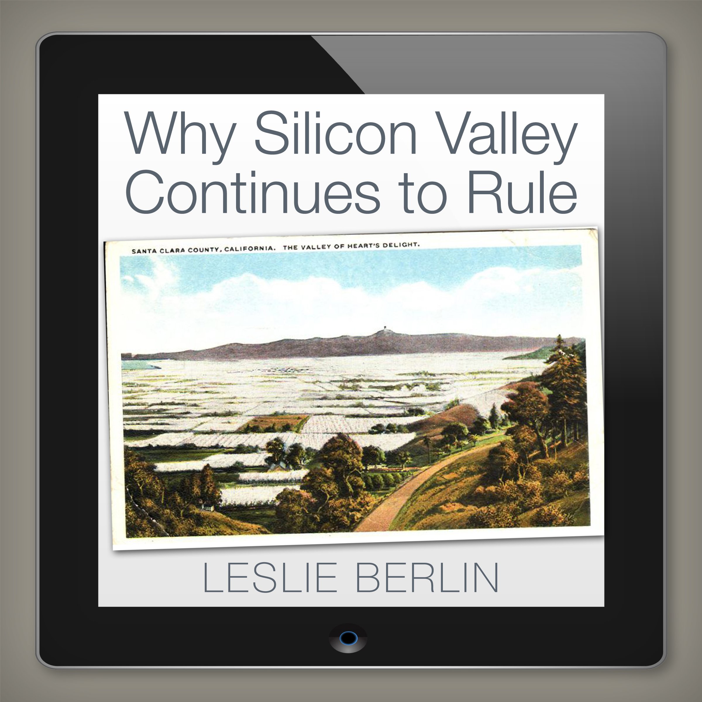 Why Silicon Valley Continues to Rule