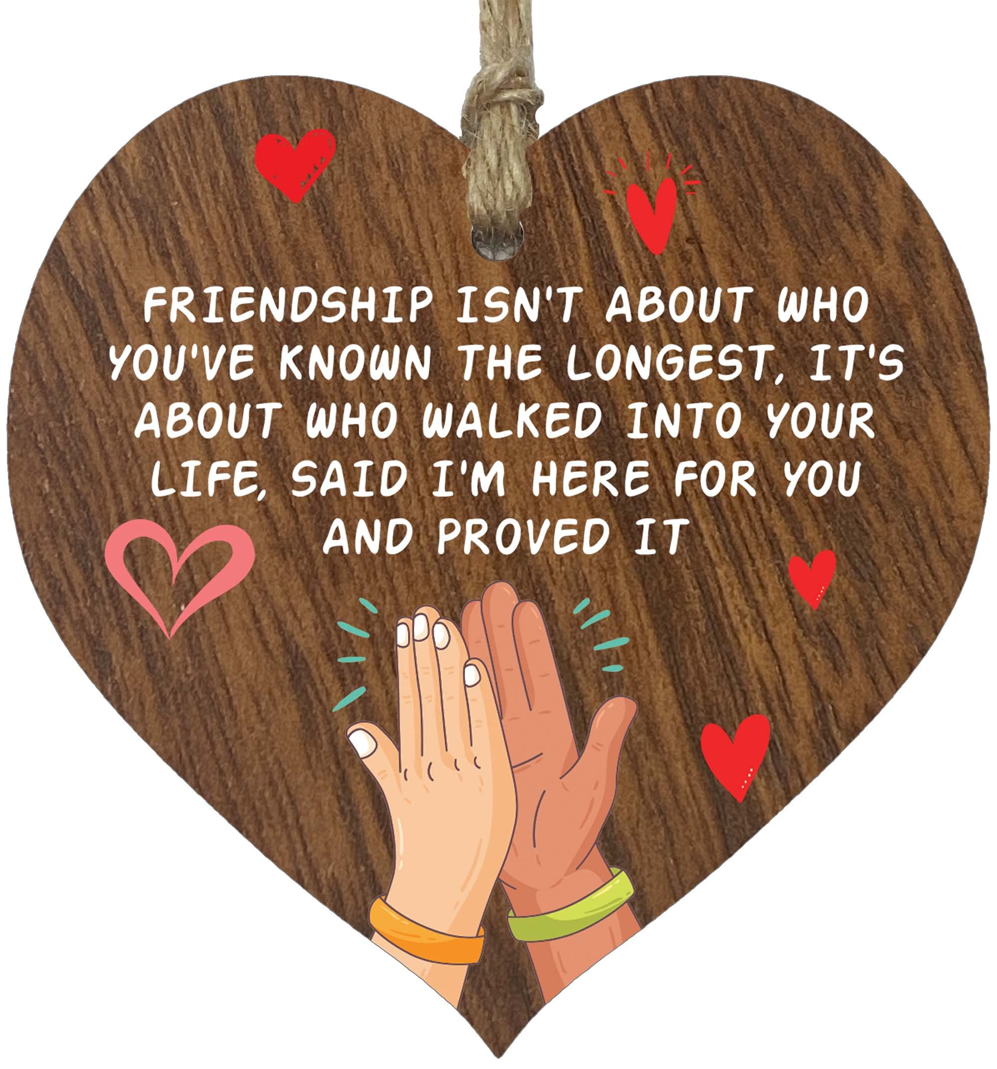 Friendship Gifts Hanging Wooden Heart Sign Plaque Dark Wood, Friendship is Not About Who You've Known The Longest, Special BestFriend Birthday, Christmas, Mothers Day Gift, Friend Ornaments for Women