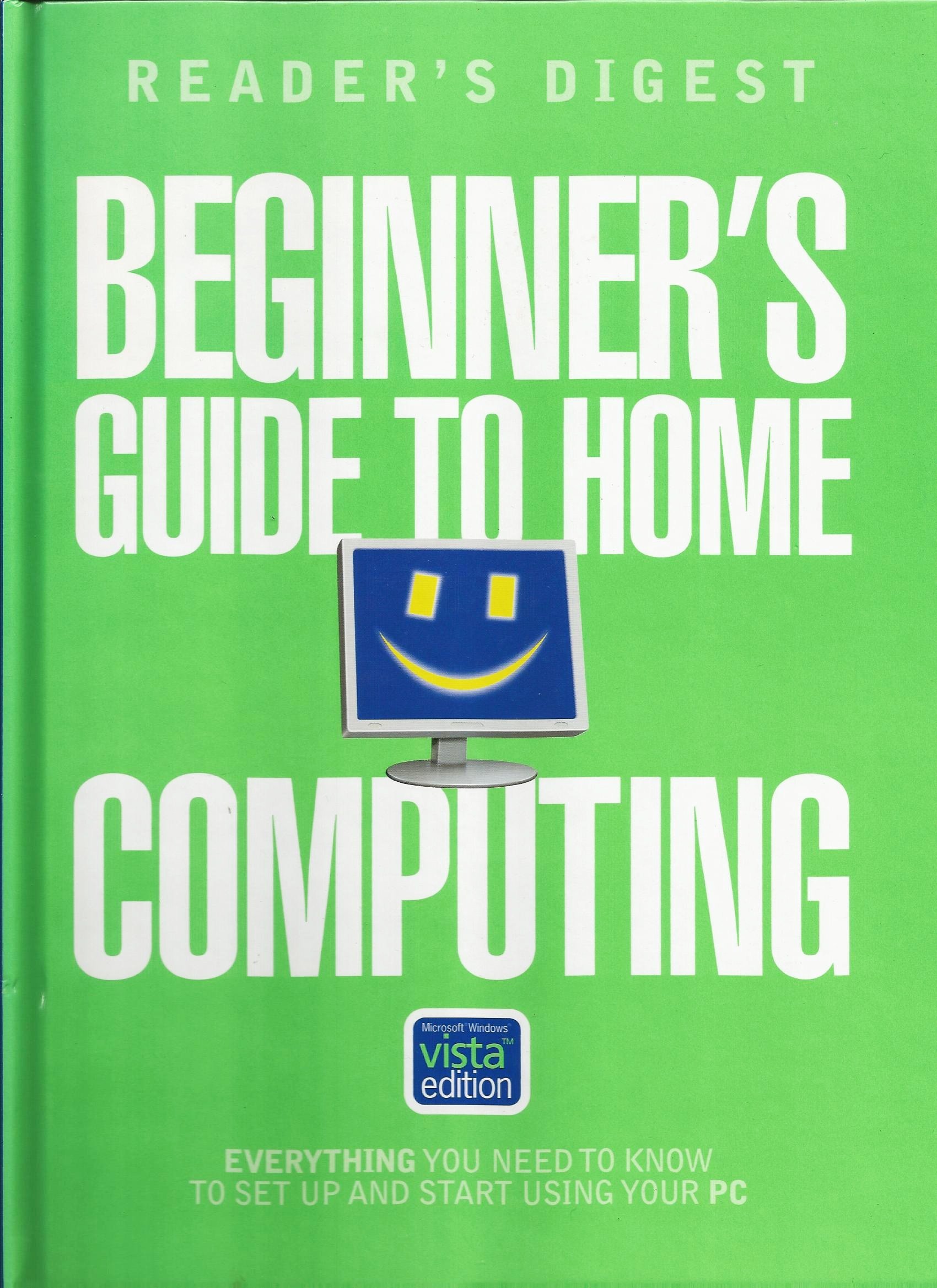 BEGINNERS GUIDE TO HOME COMPUTING VISTA EDITION HB