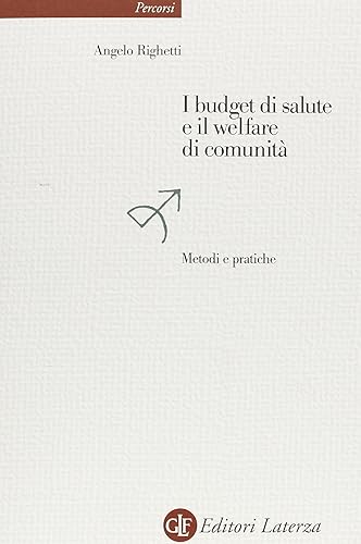 I budget di salute e il welfare di comunità. Metodi e pratiche