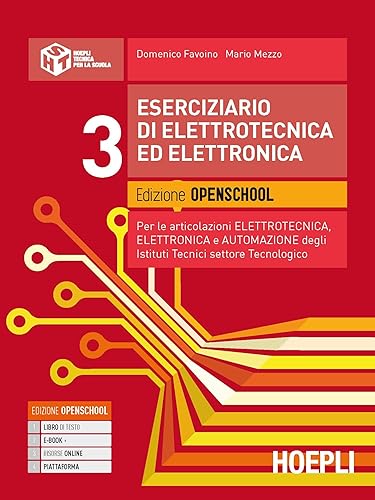 Eserciziario di elettrotecnica ed elettronica. Per gli Ist. tecnici industriali settore tecnologico articolazione elettrotecnica. Con e-book. Con espansione online (Vol. 3)