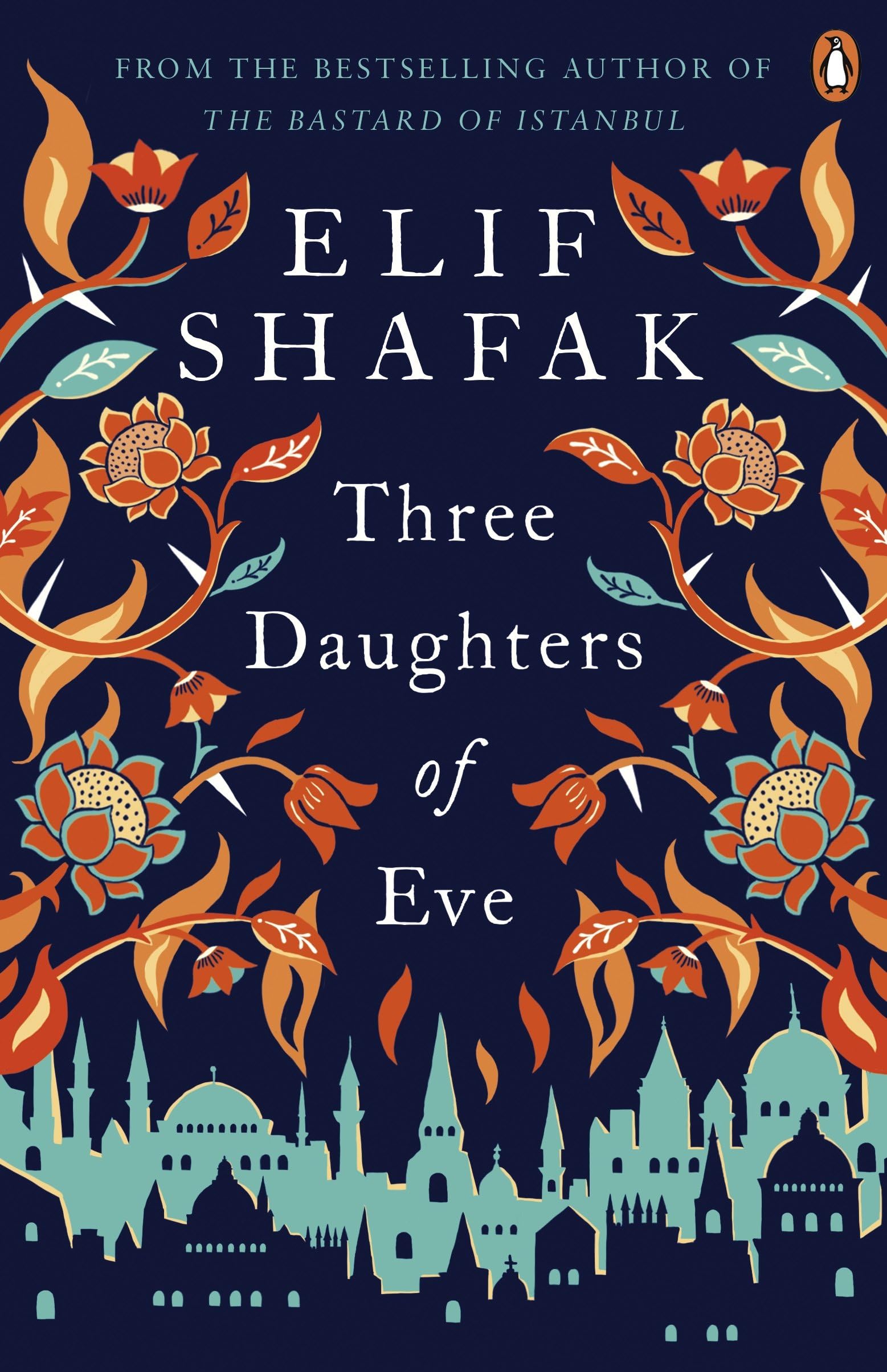 Three Daughters of Eve by Elif Shafak - Paperback