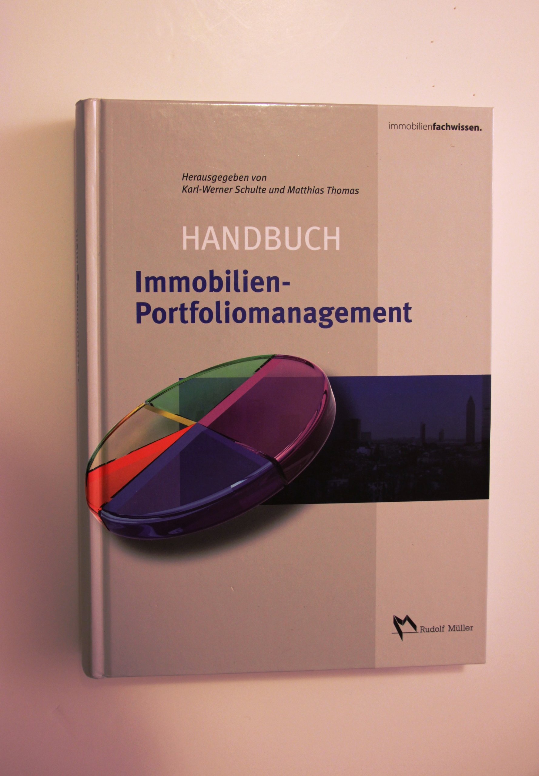 Handbuch Immobilien-Portfoliomanagement: Mit Beitr. in engl. Sprache