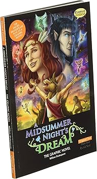 A Midsummer Night's Dream The Graphic Novel: Original Text