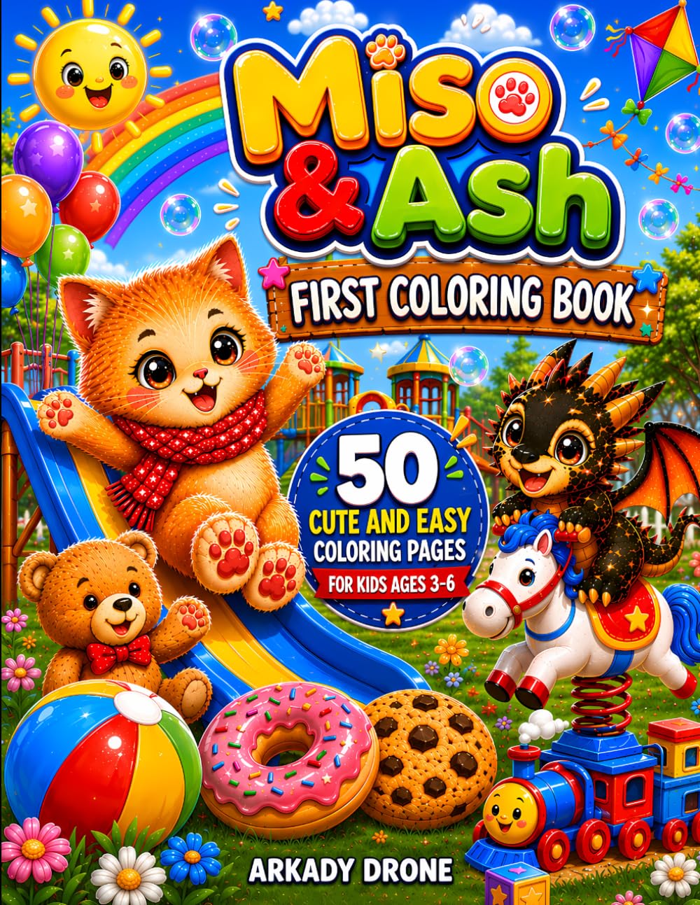 Miso & Ash First Coloring Book: 50 Cute and Easy Coloring Pages for Kids Ages 3-6 (Miso & Ash Coloring Books)