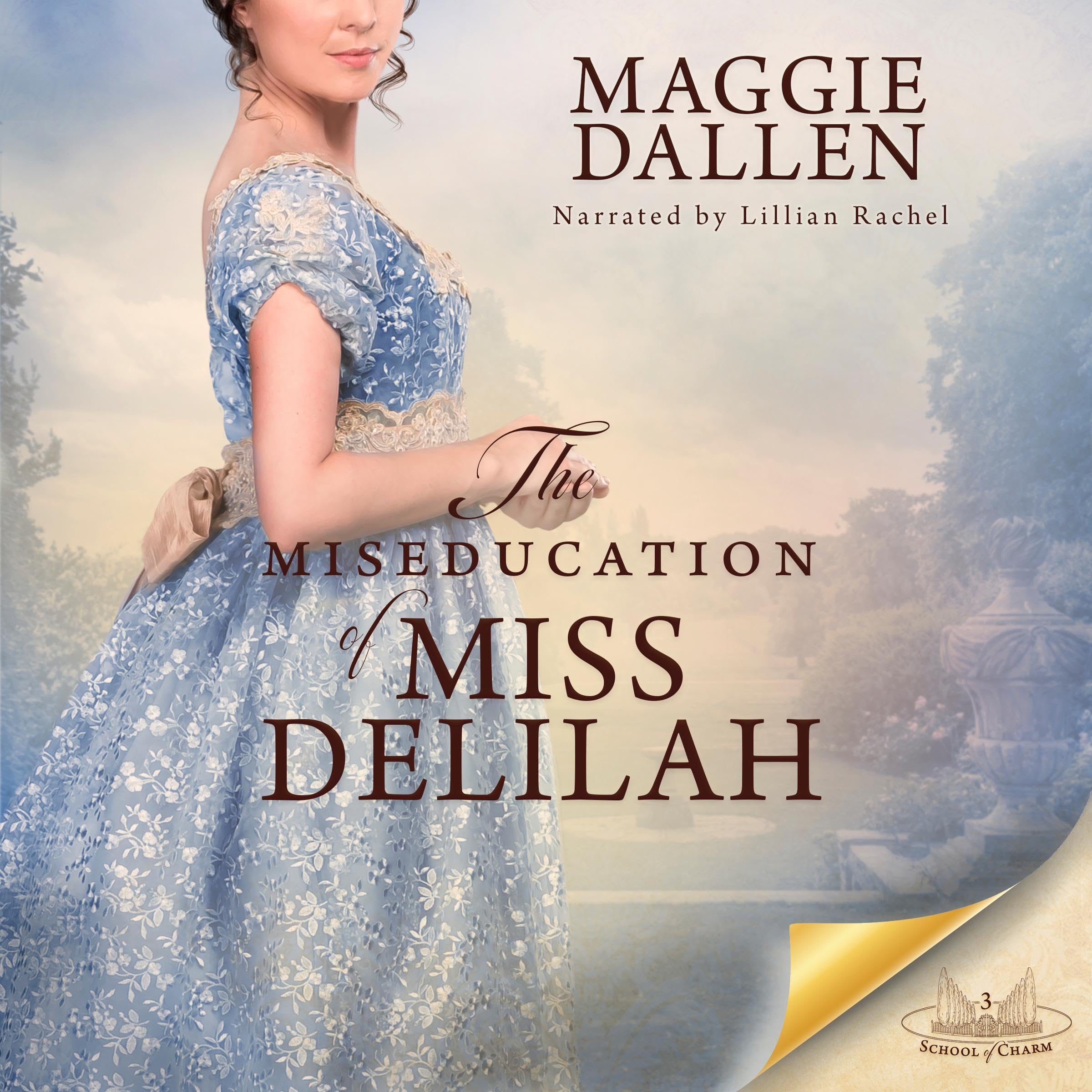 The Miseducation of Miss Delilah