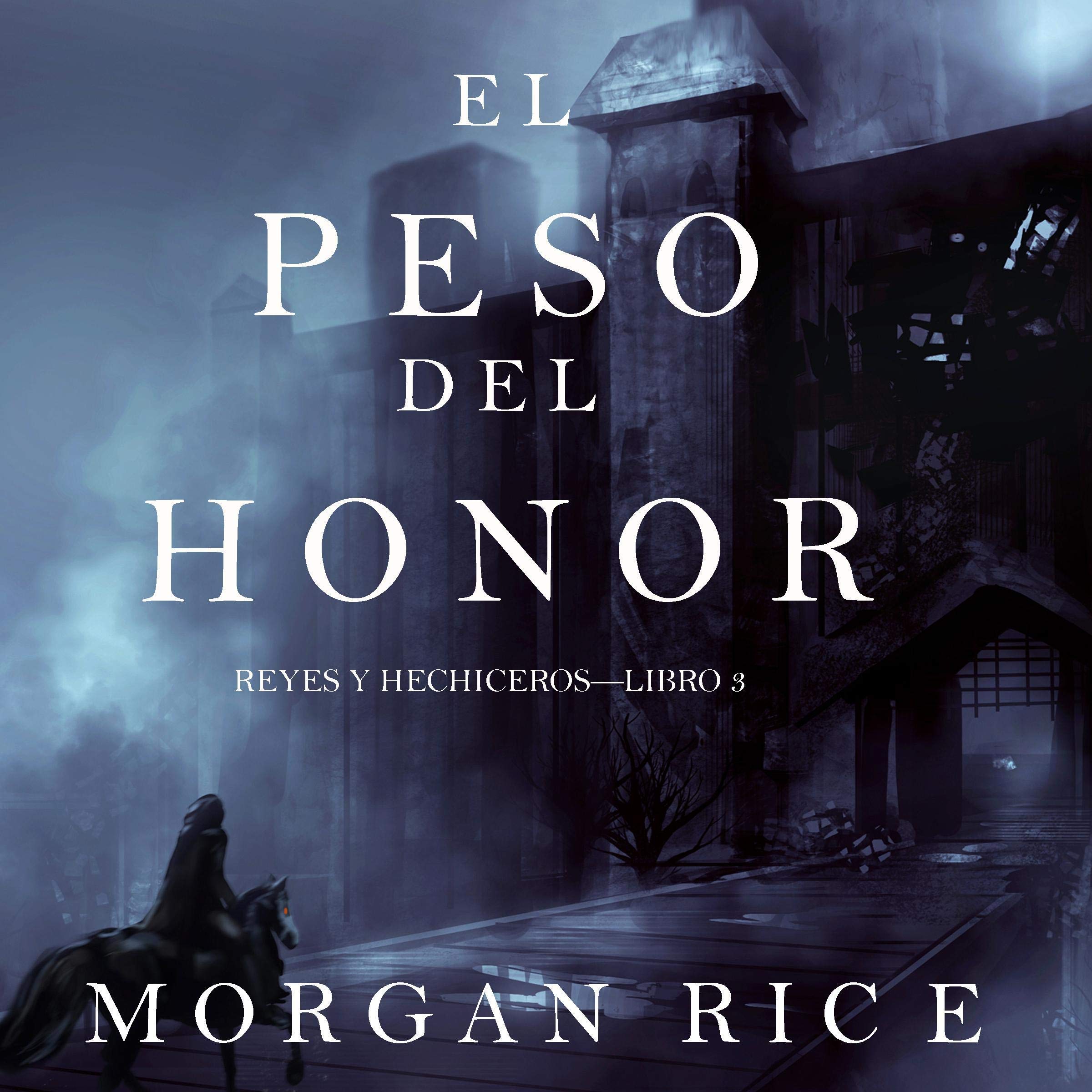 Cover art for El Peso del Honor [The Weight of Honor]