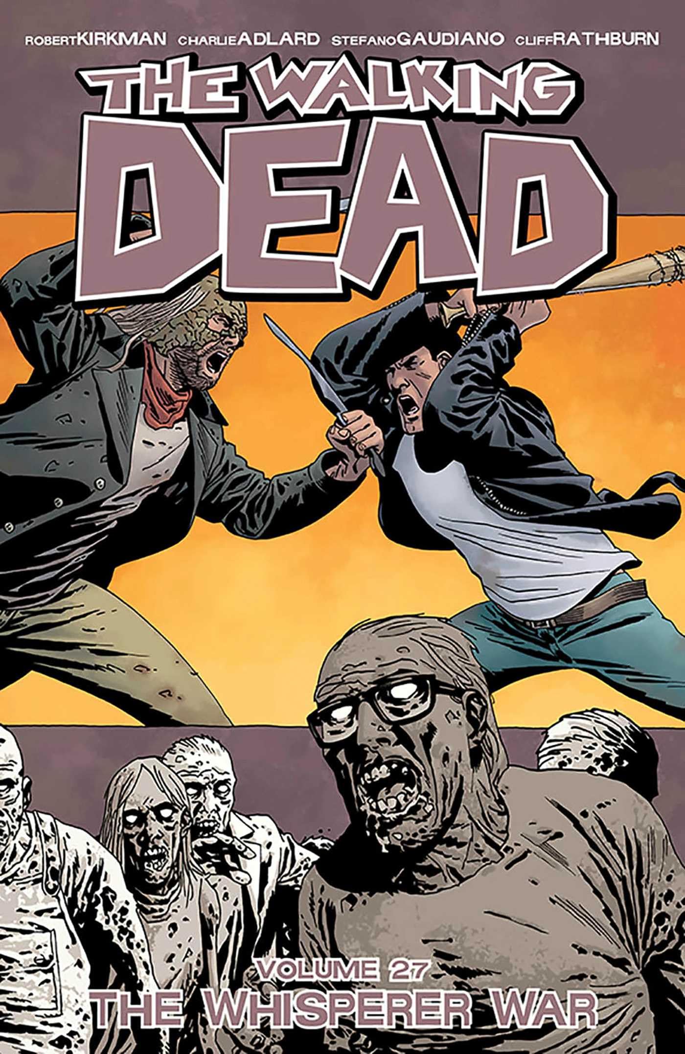 The Walking Dead Volume 27: The Whisperer War (Volume 27)