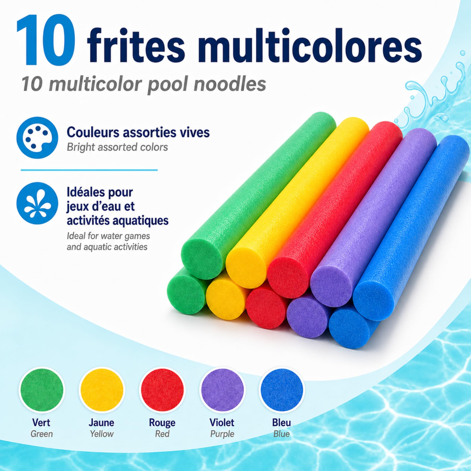 Lot 10 Frites de Piscine Mousse Flottantes 160 cm x 6,5 cm - Multicolores Souples et Resistantes - Accessoires Jeux Eau Piscine Mer Plage Aquagym Natation Enfants Adultes - Fun Noodle - Nouille