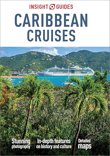 Insight Guides Caribbean Cruises (Travel Guide eBook): (Travel Guide with free eBook)