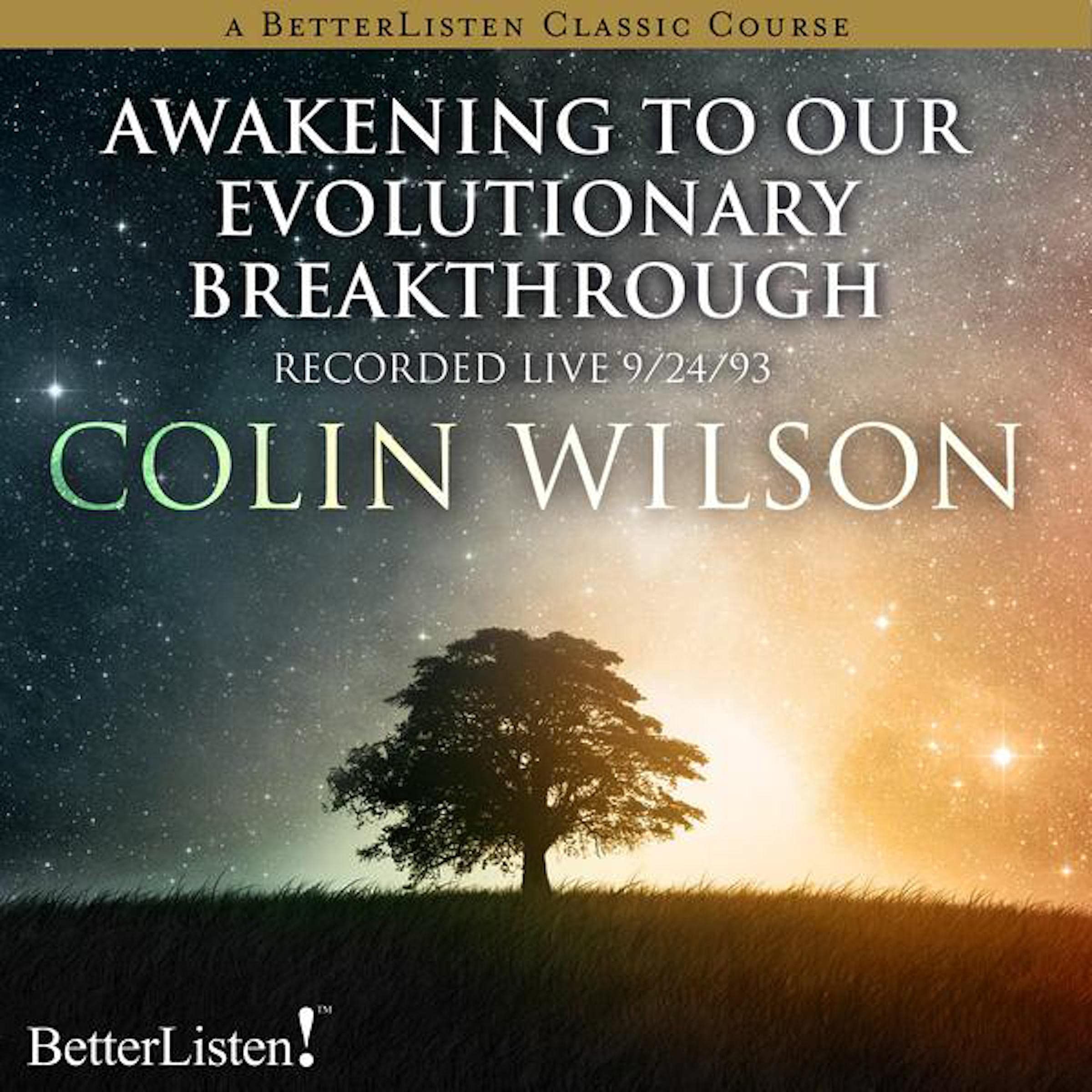 Awakening to Our Evolutionary Breakthrough