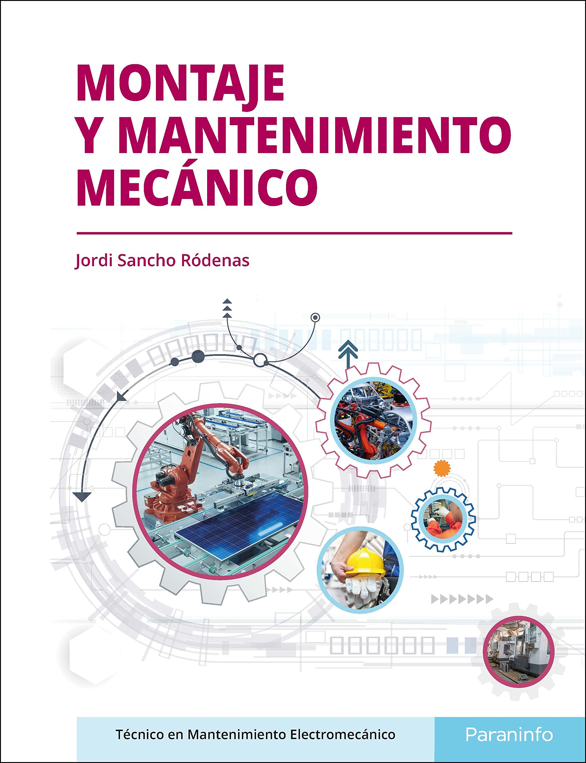 Montaje y mantenimiento mecánico (Instalación y Mantenimiento)